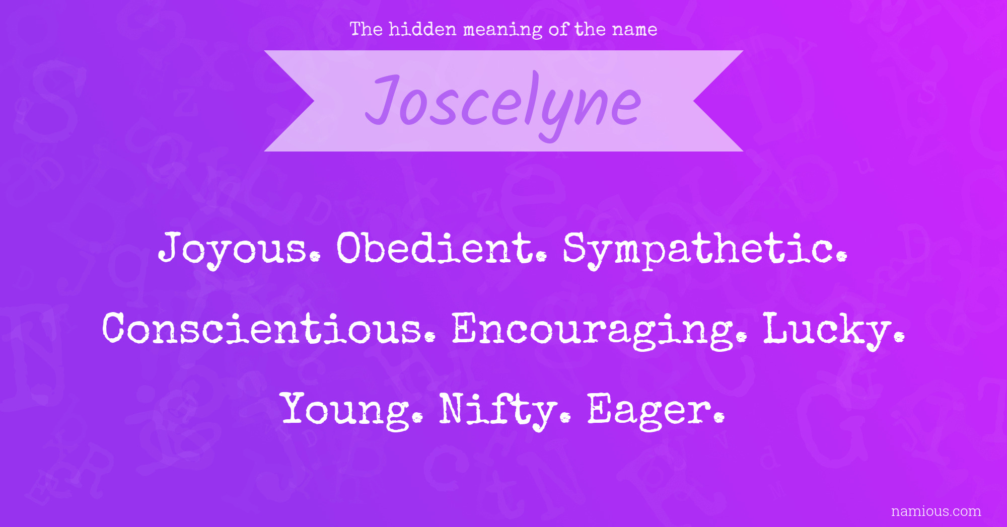 The hidden meaning of the name Joscelyne