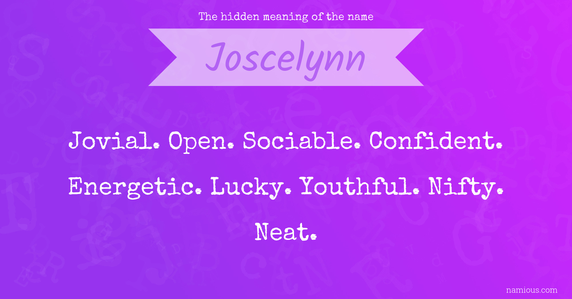 The hidden meaning of the name Joscelynn