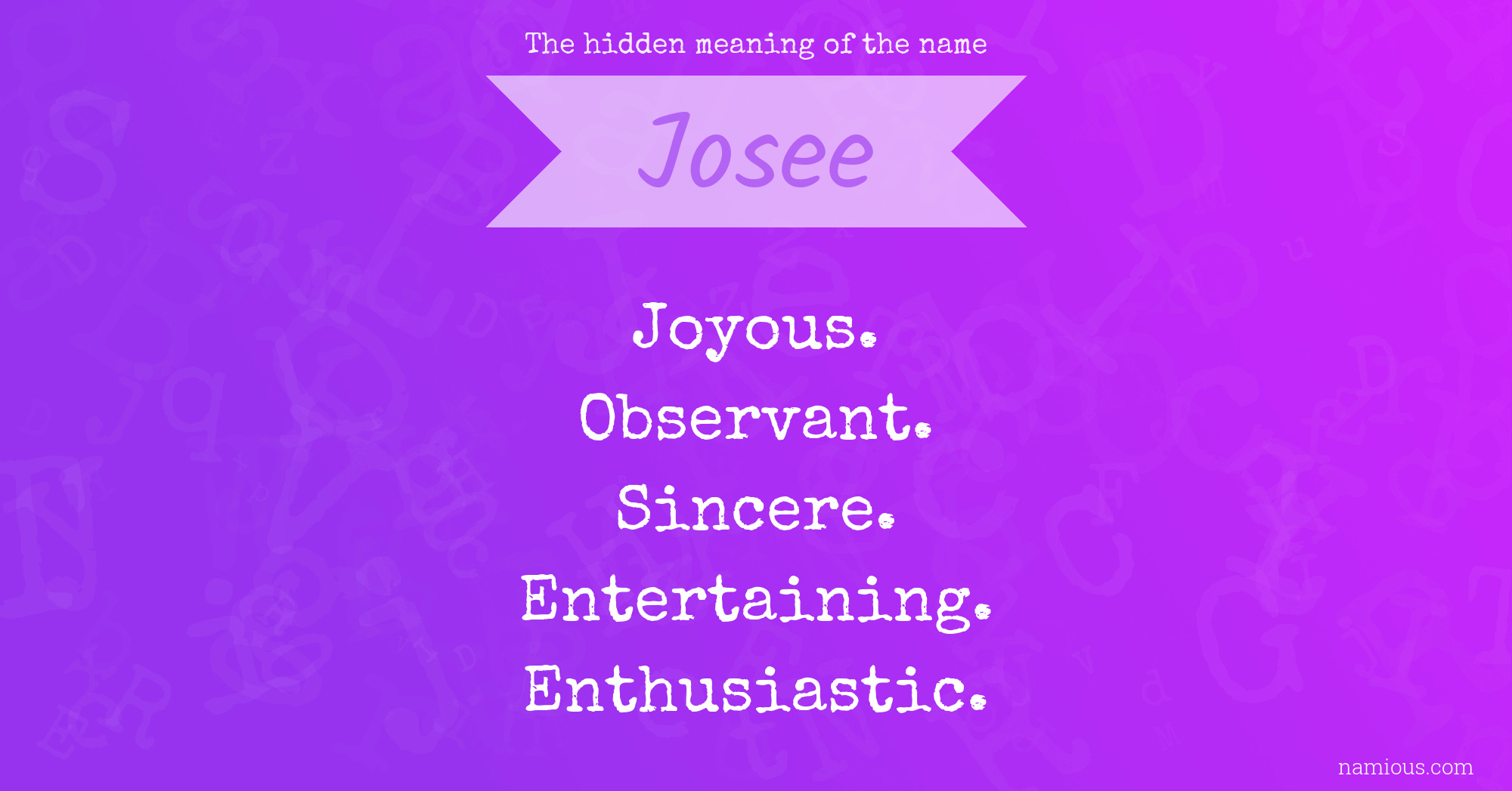 The hidden meaning of the name Josee