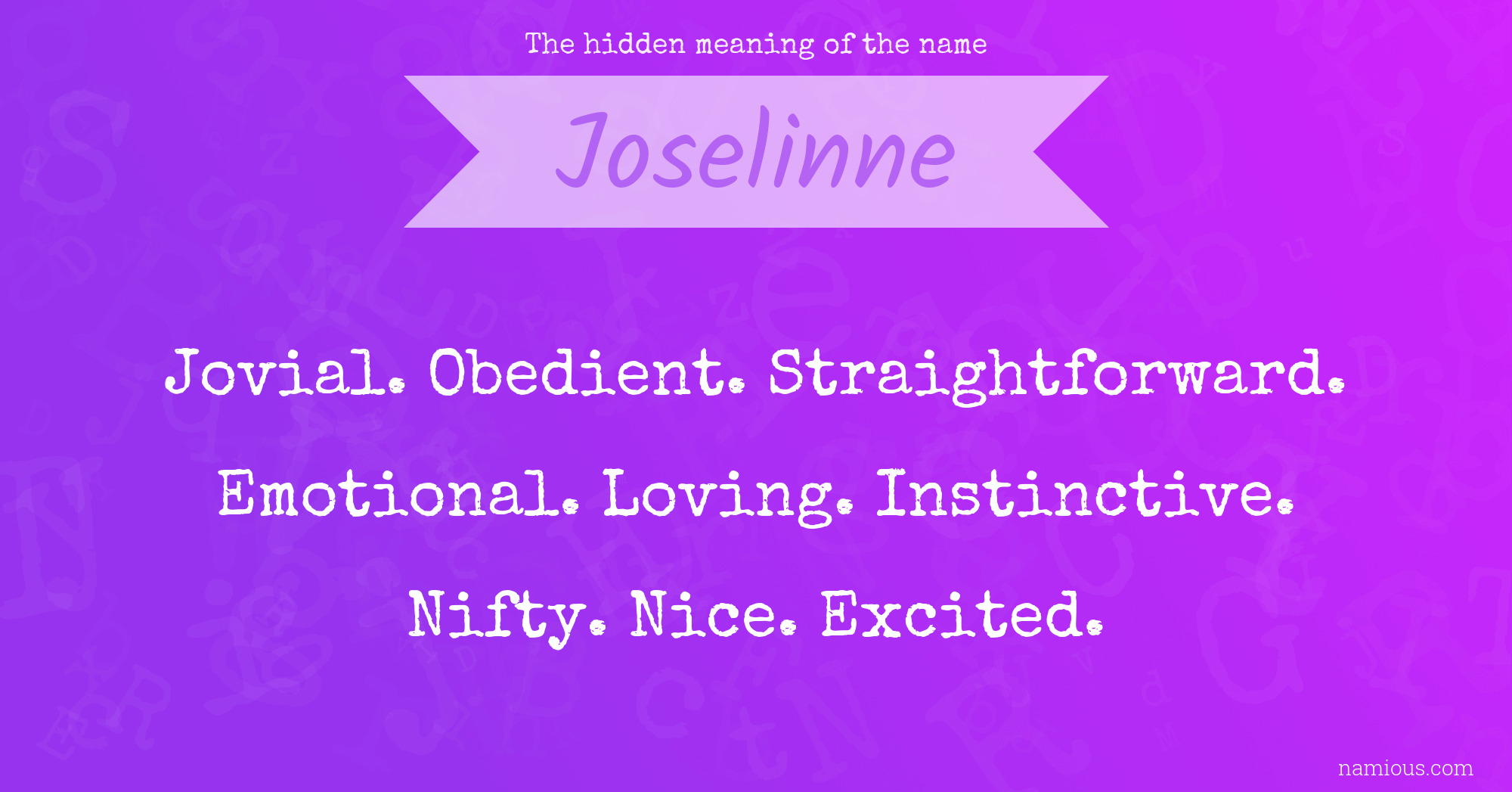 The hidden meaning of the name Joselinne