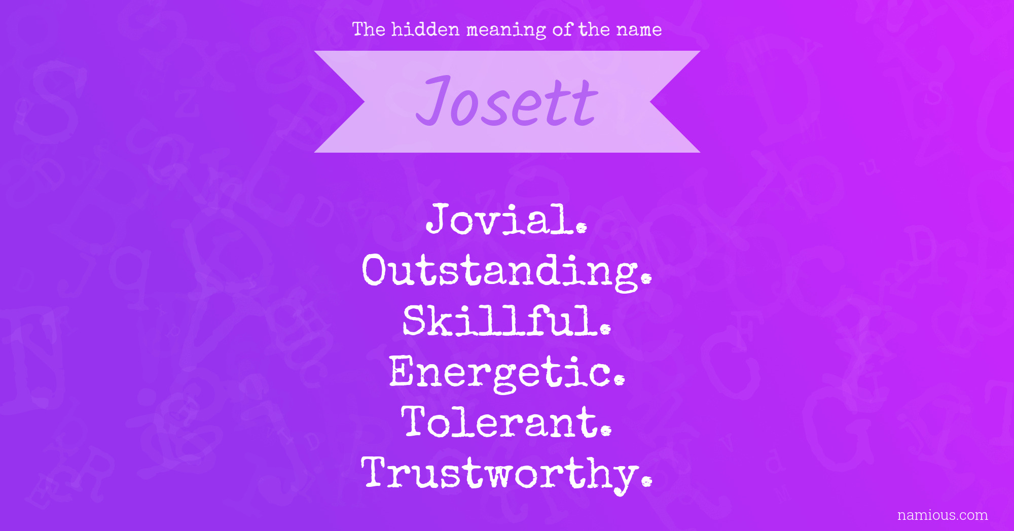 The hidden meaning of the name Josett