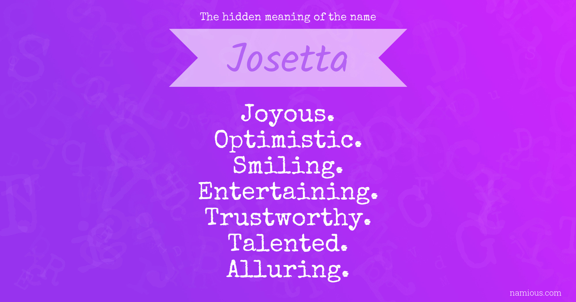 The hidden meaning of the name Josetta