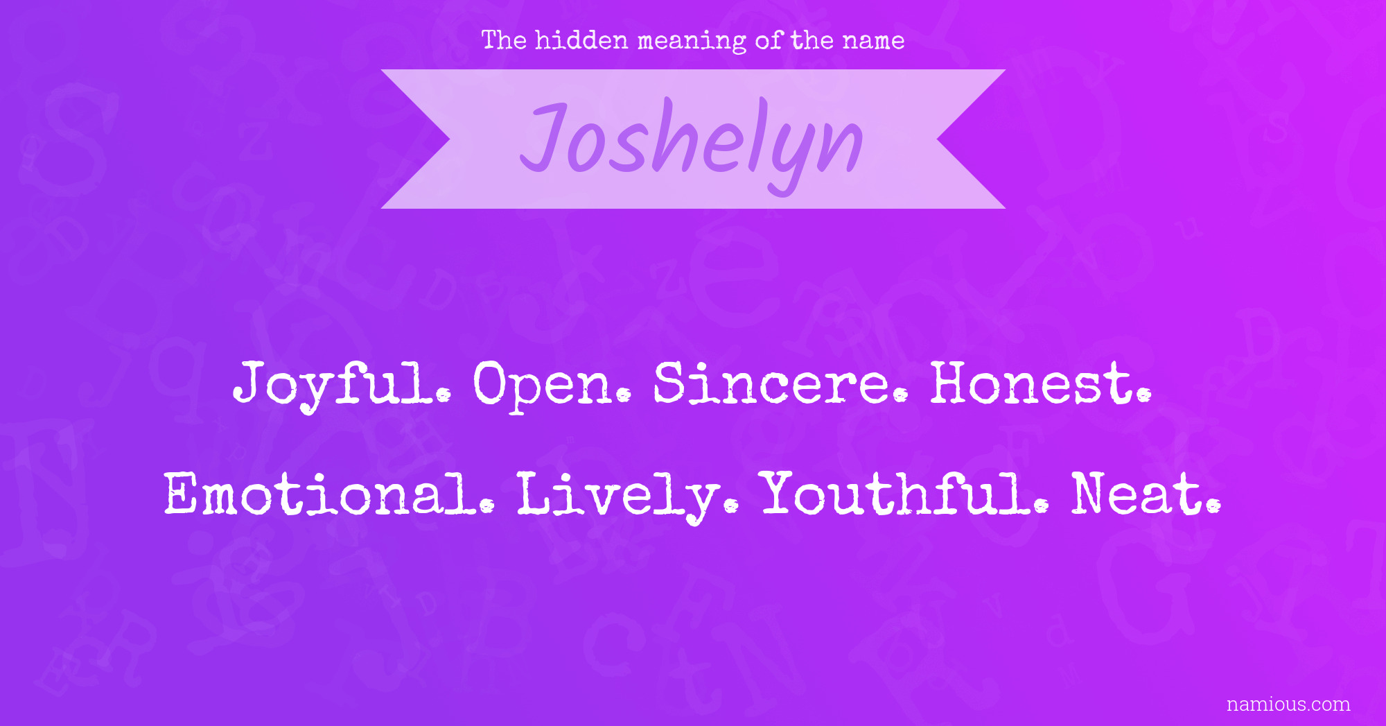 The hidden meaning of the name Joshelyn