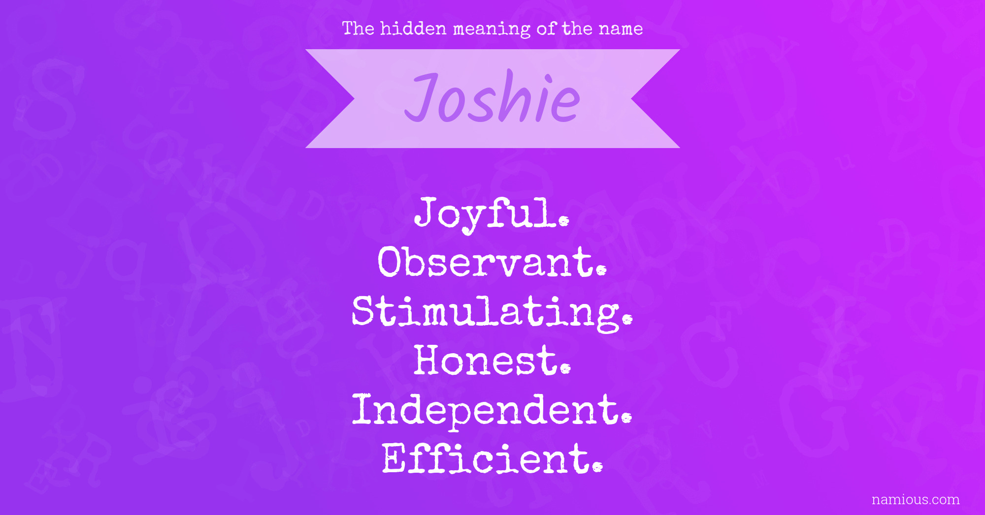 The hidden meaning of the name Joshie