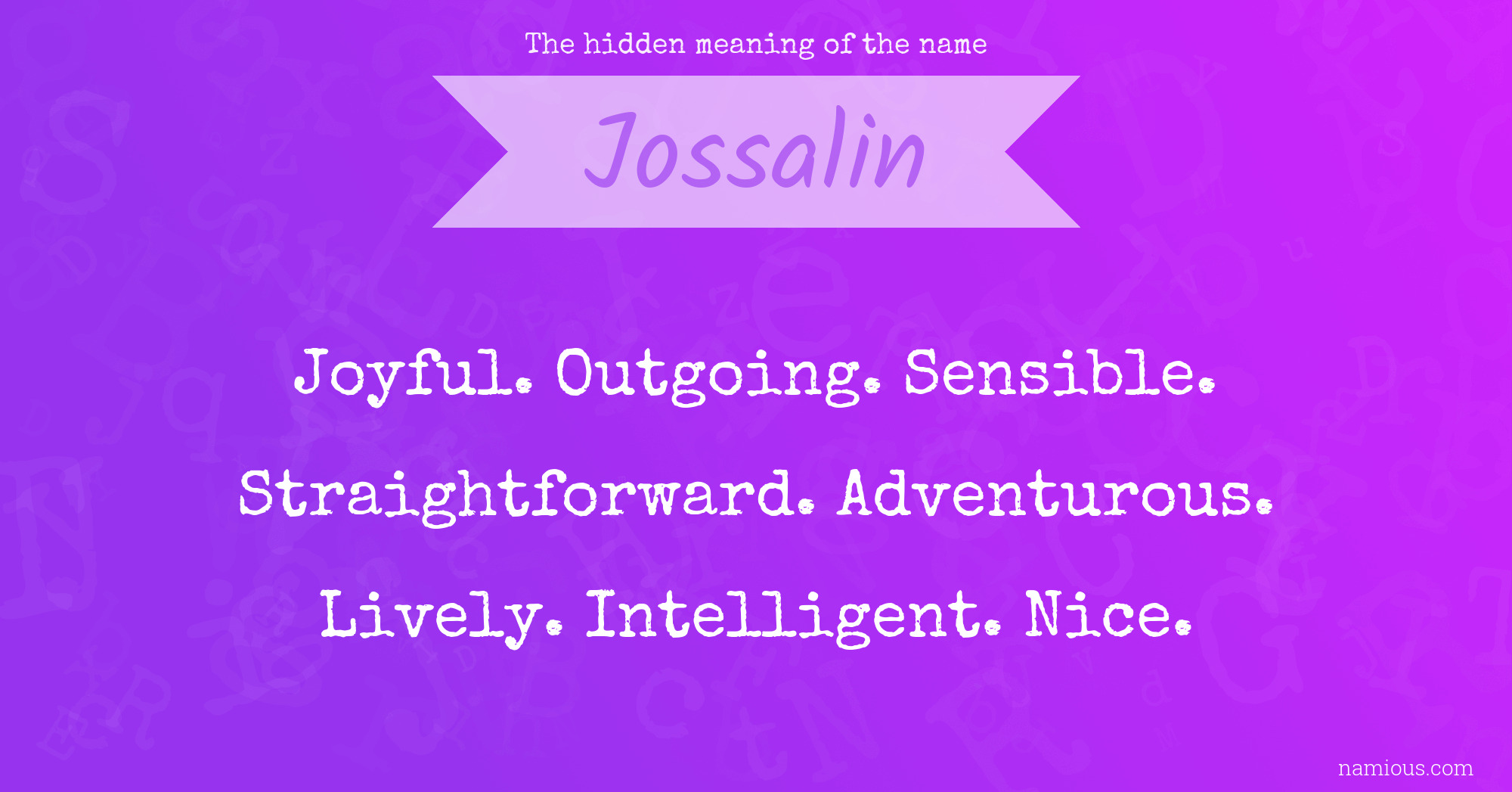 The hidden meaning of the name Jossalin