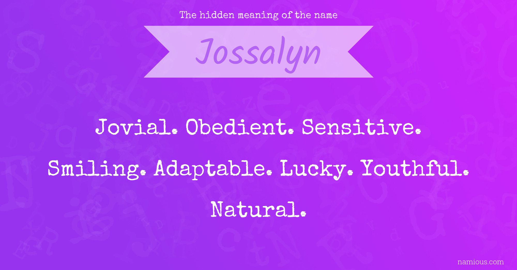 The hidden meaning of the name Jossalyn