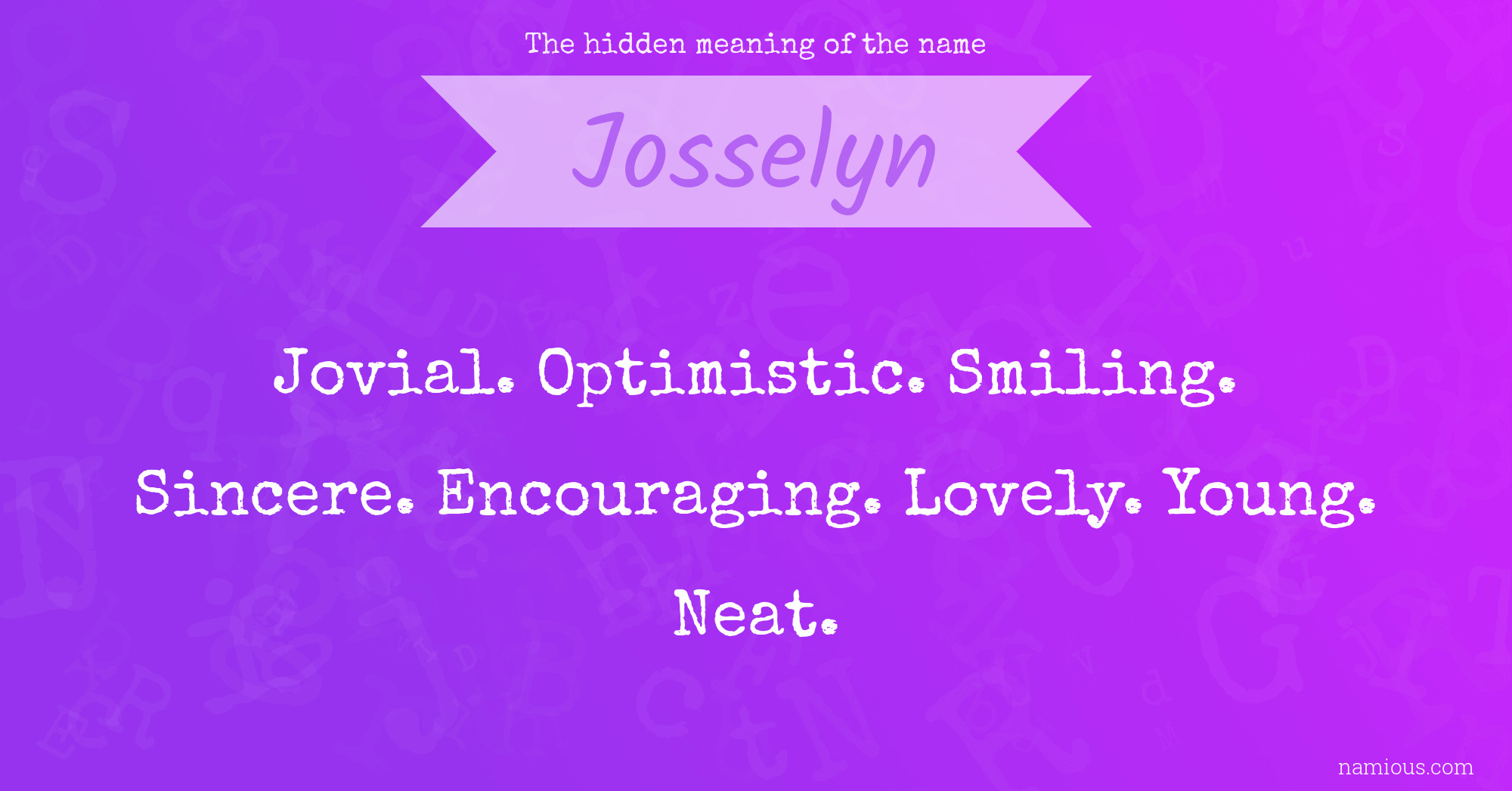 The hidden meaning of the name Josselyn
