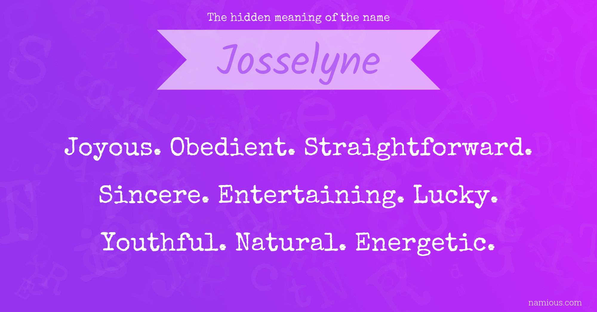 The hidden meaning of the name Josselyne