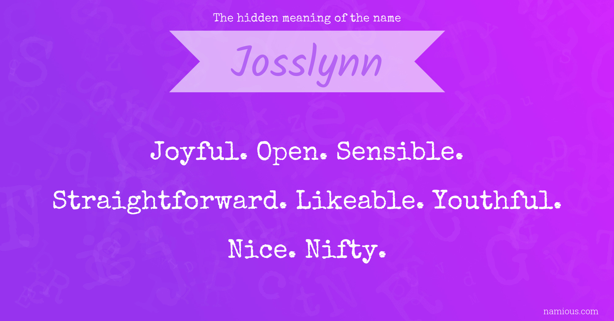 The hidden meaning of the name Josslynn