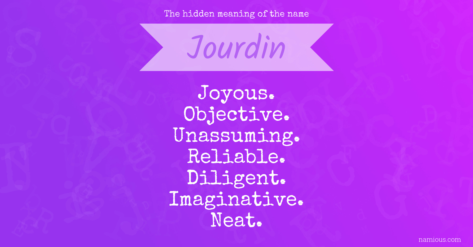 The hidden meaning of the name Jourdin