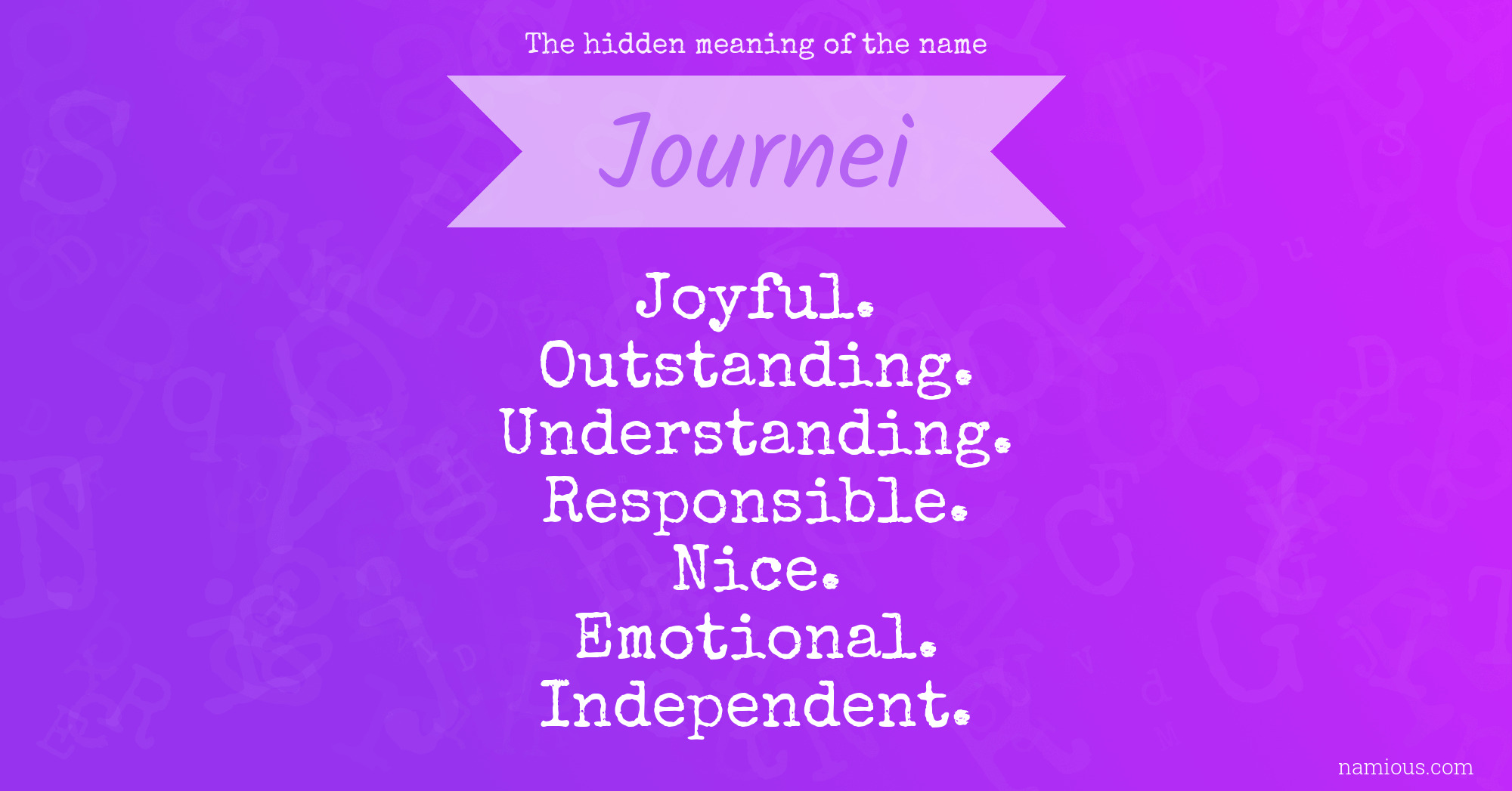 The hidden meaning of the name Journei