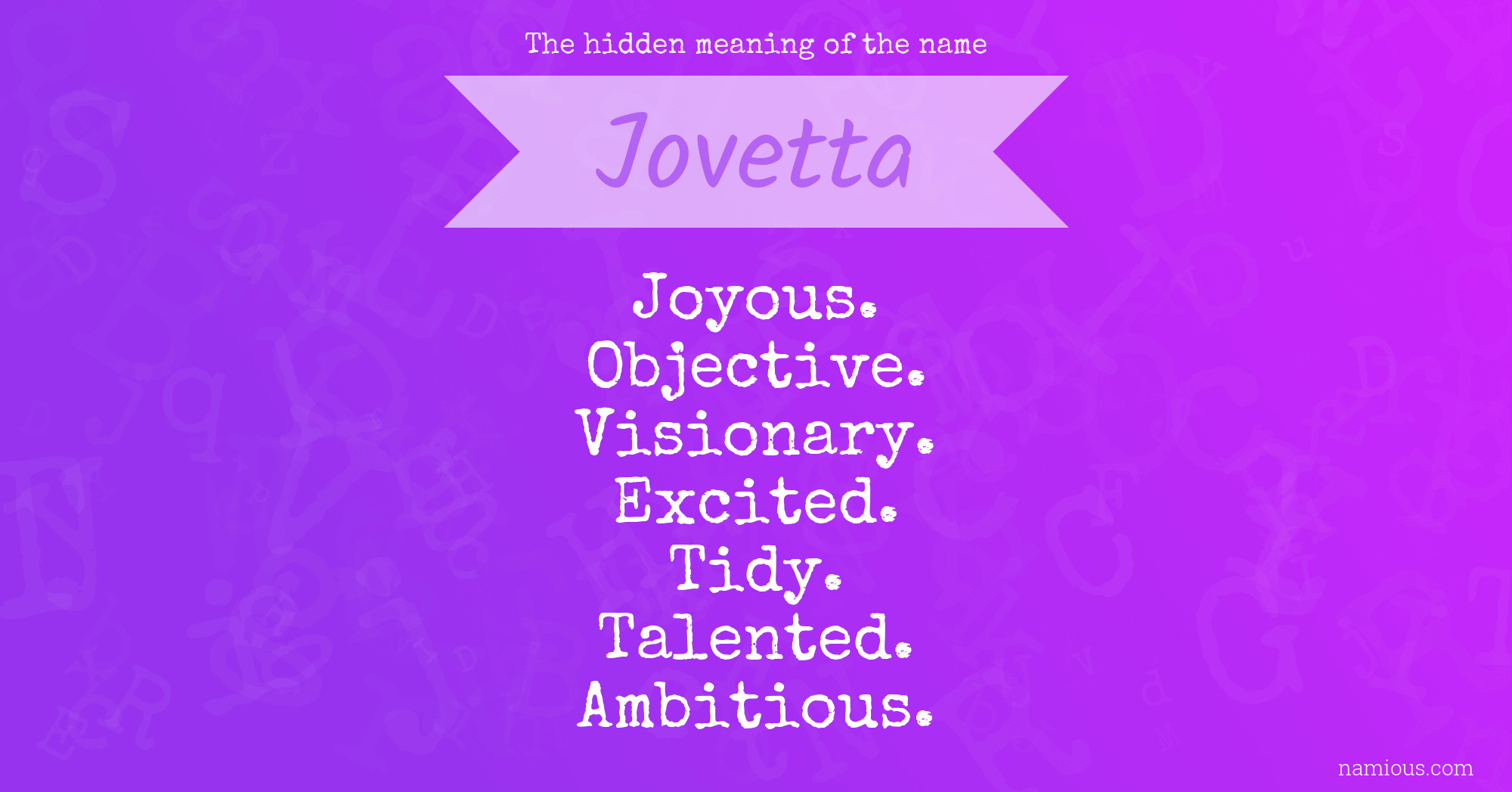 The hidden meaning of the name Jovetta