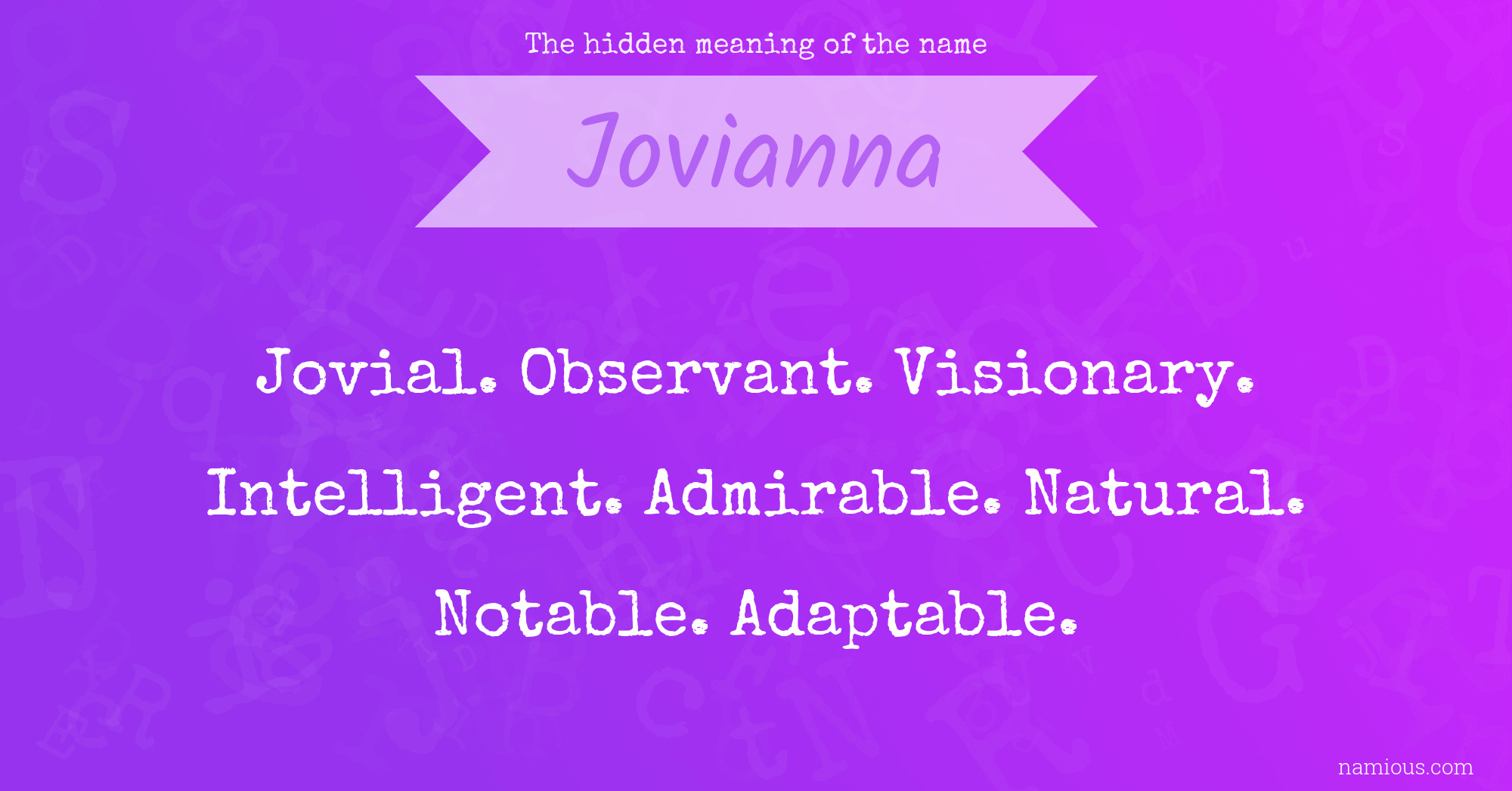 The hidden meaning of the name Jovianna