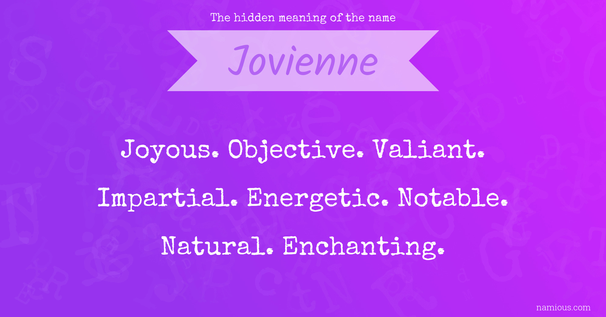 The hidden meaning of the name Jovienne