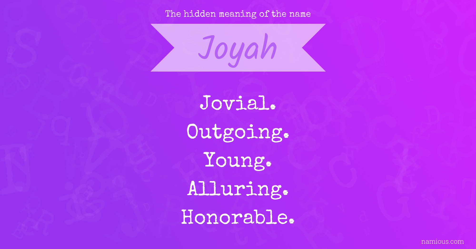 The hidden meaning of the name Joyah