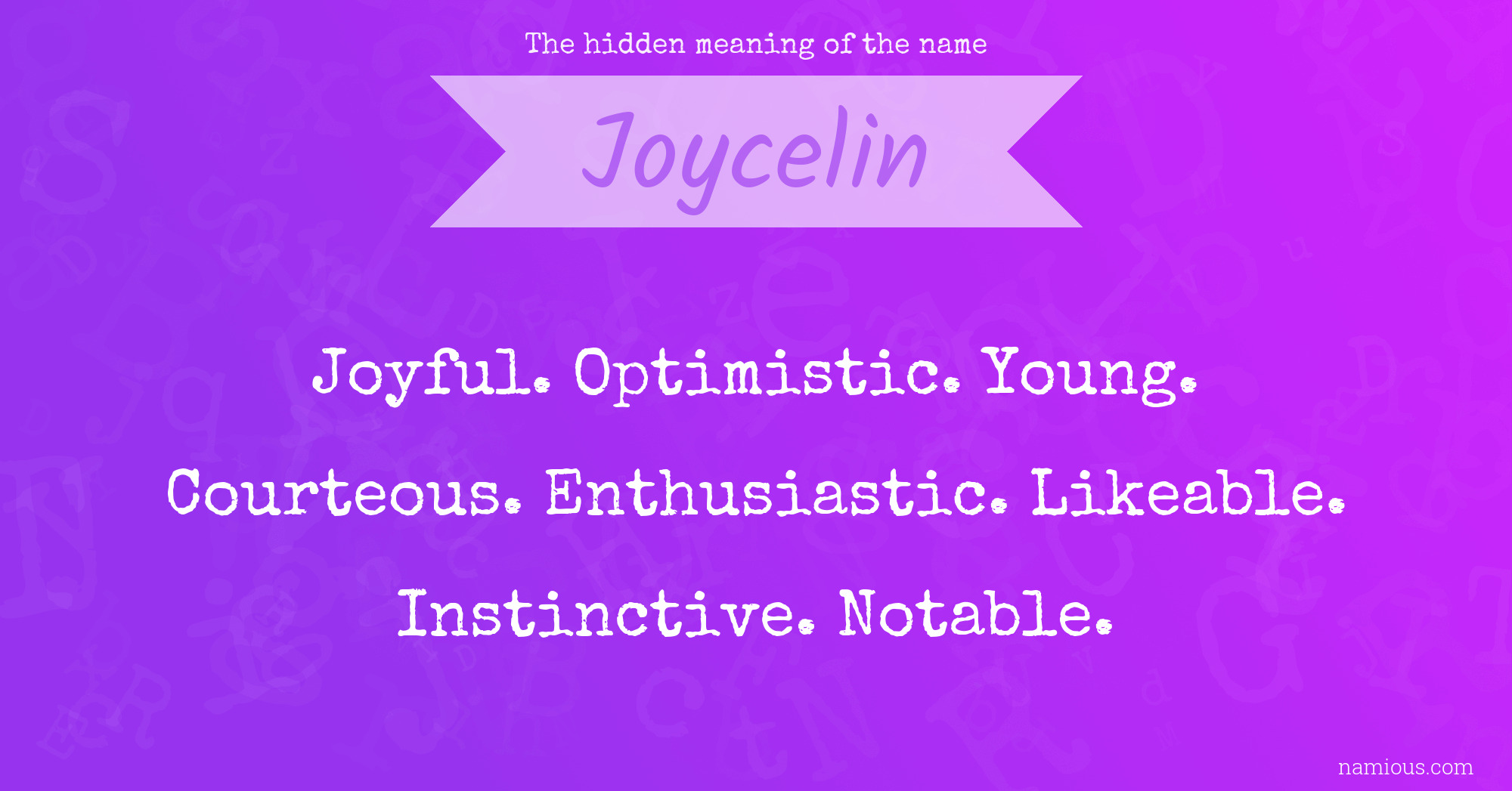 The hidden meaning of the name Joycelin