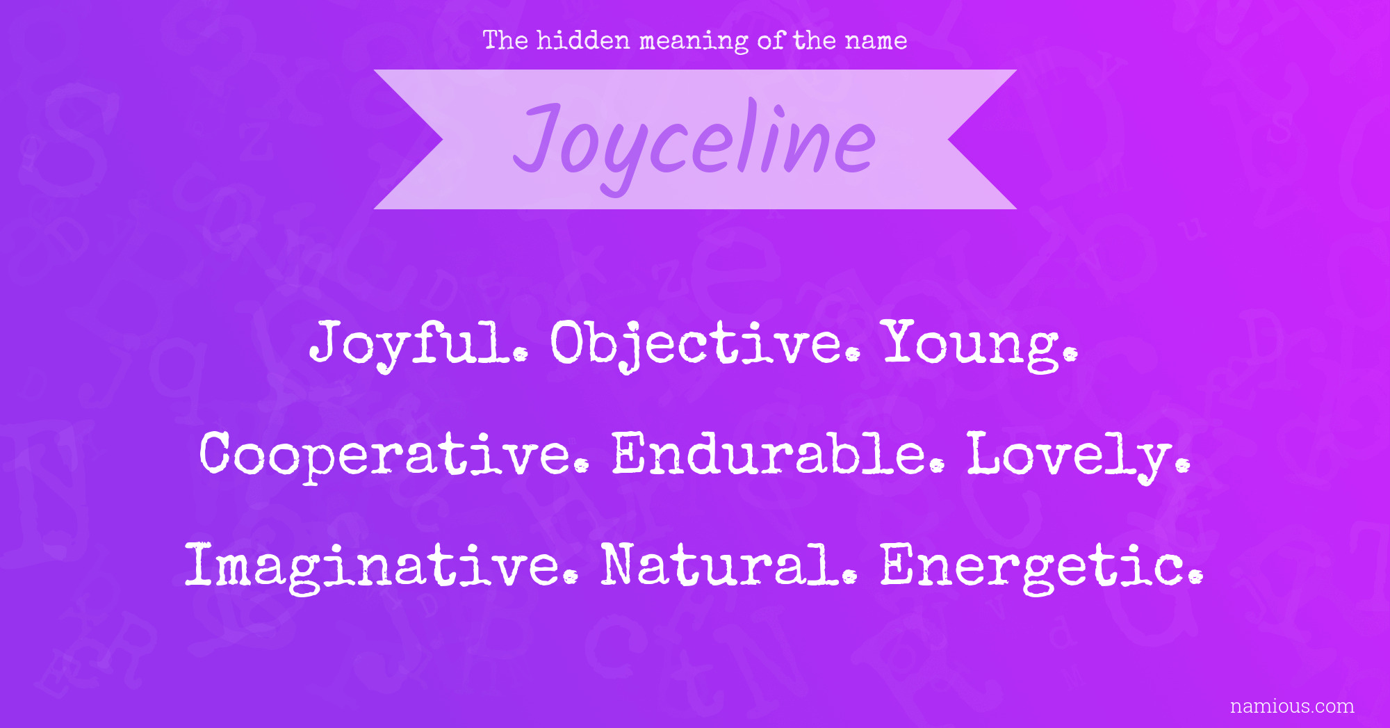 The hidden meaning of the name Joyceline