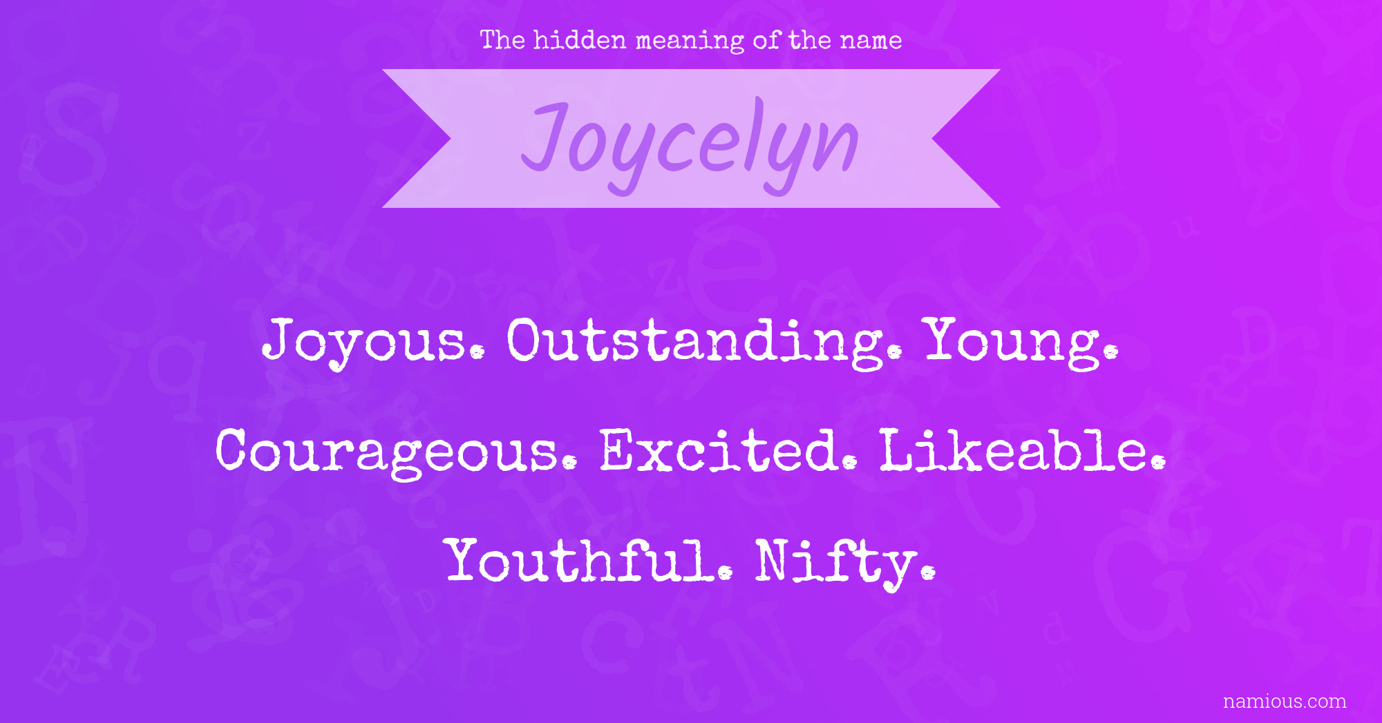 The hidden meaning of the name Joycelyn