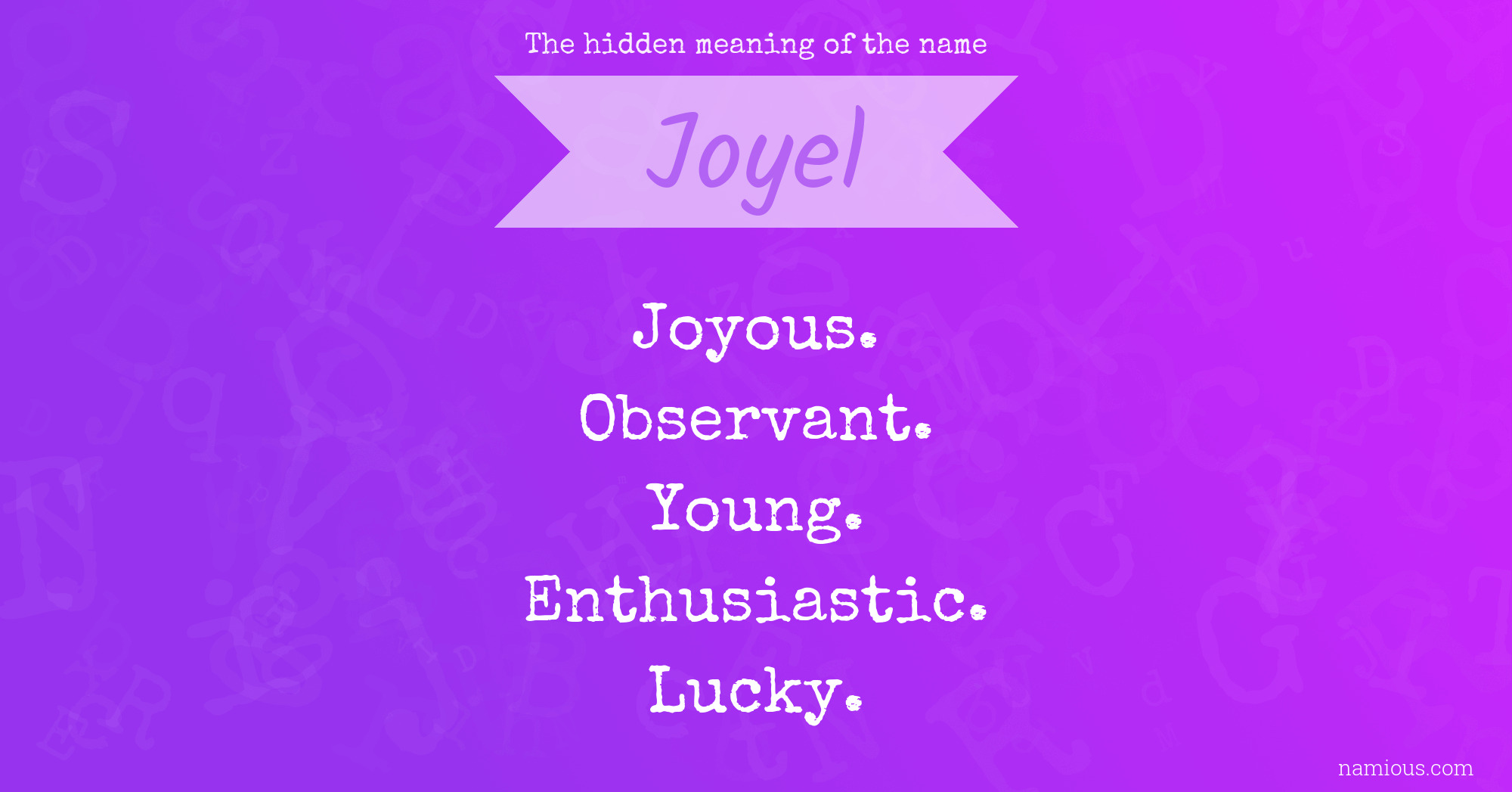 The hidden meaning of the name Joyel