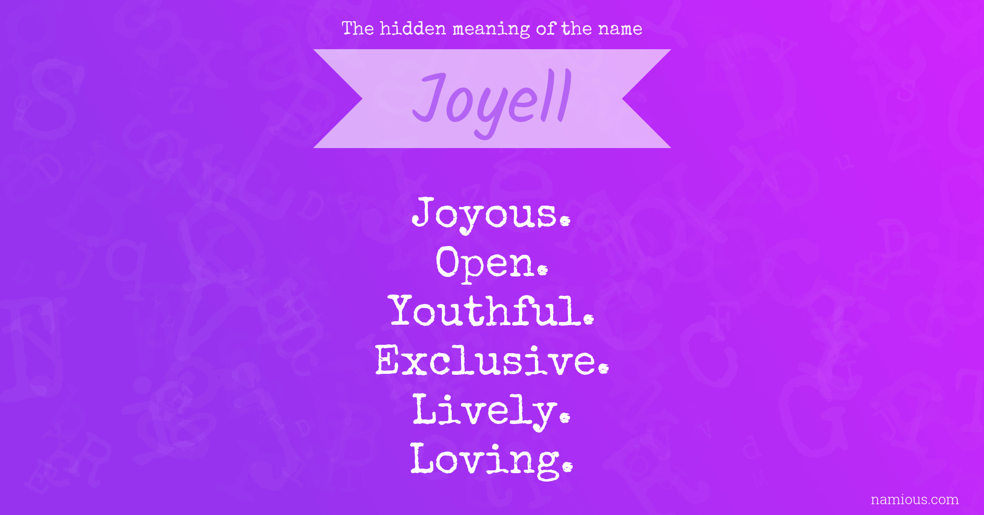 The hidden meaning of the name Joyell