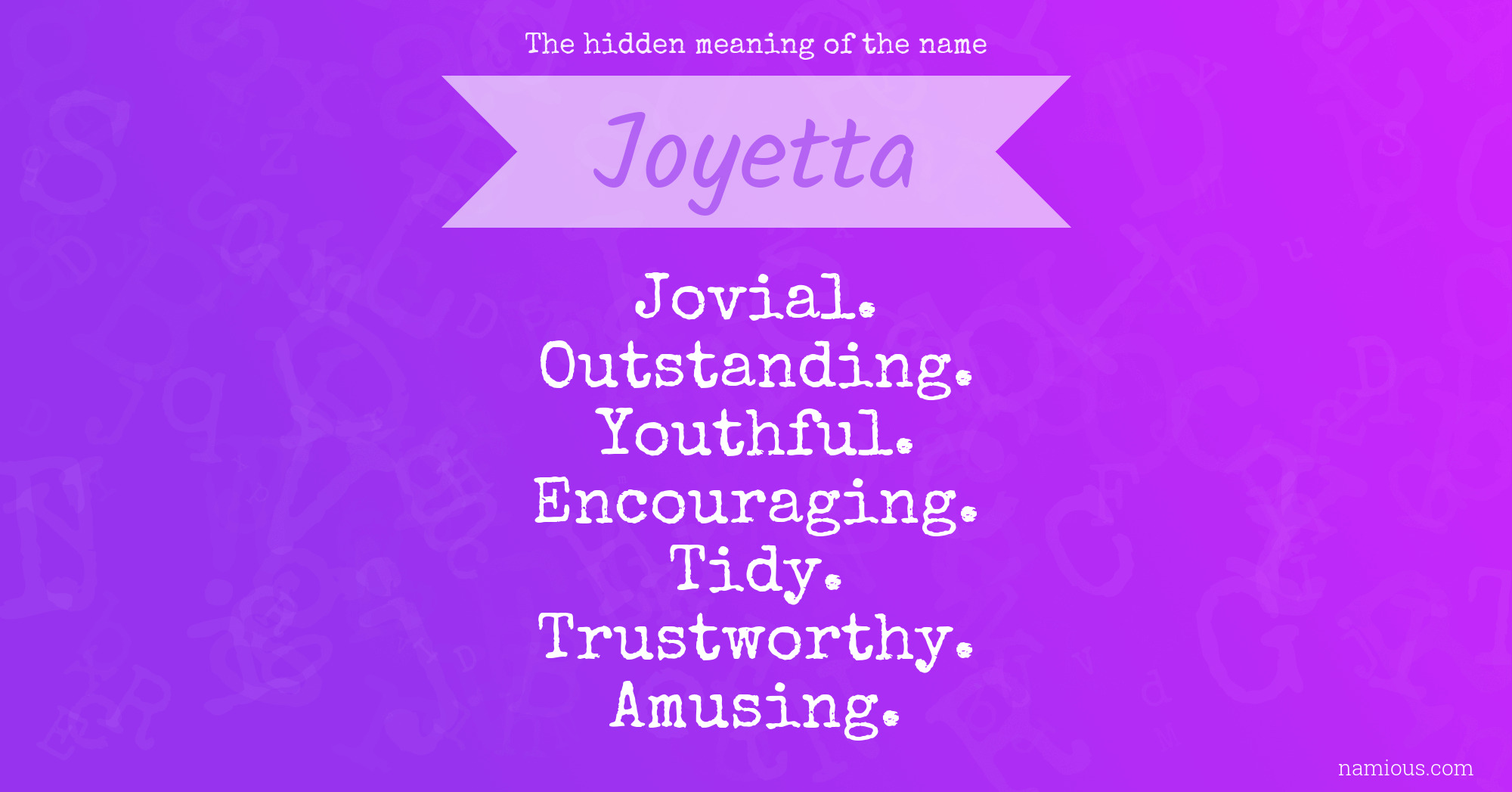 The hidden meaning of the name Joyetta