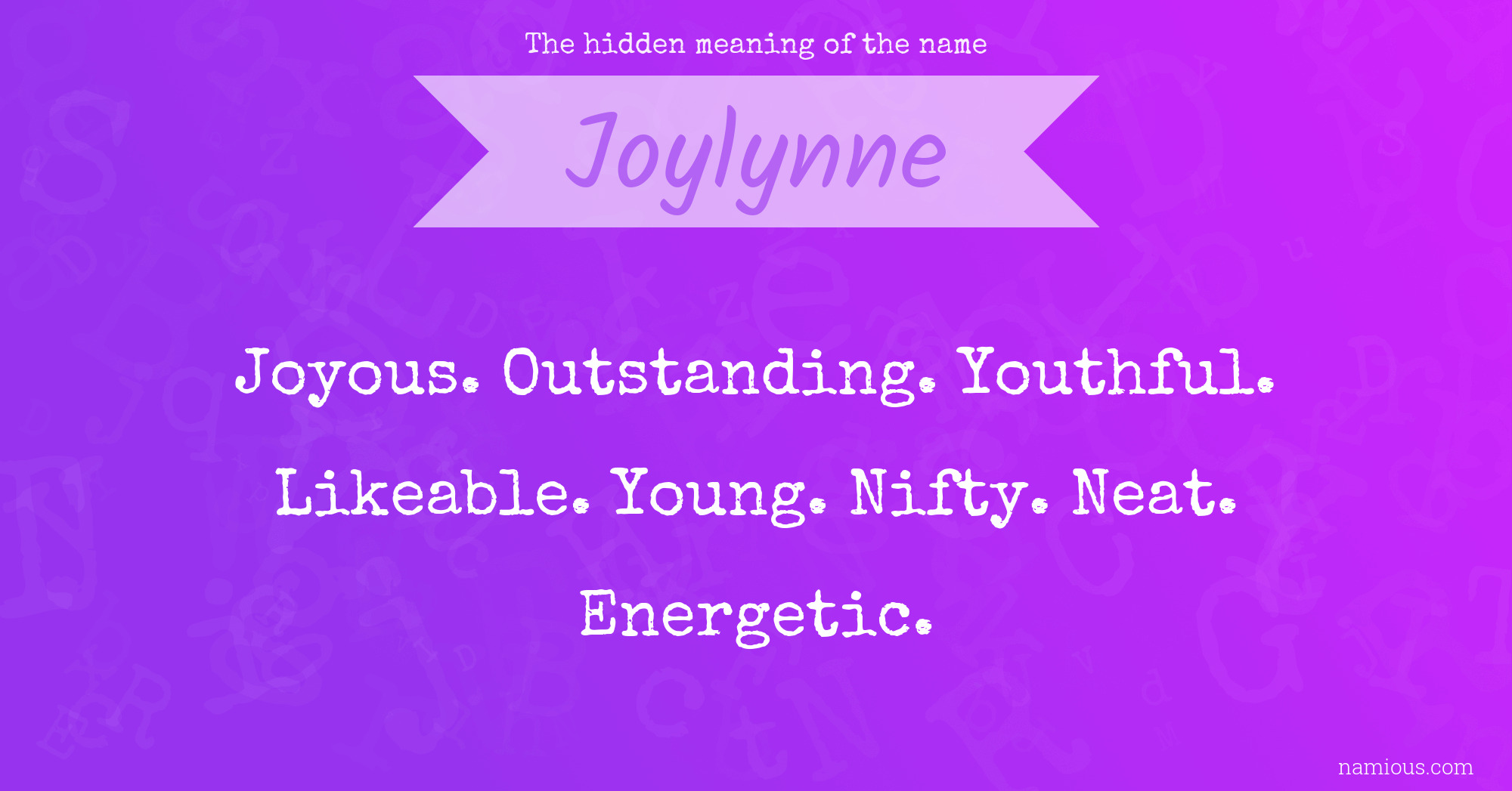 The hidden meaning of the name Joylynne