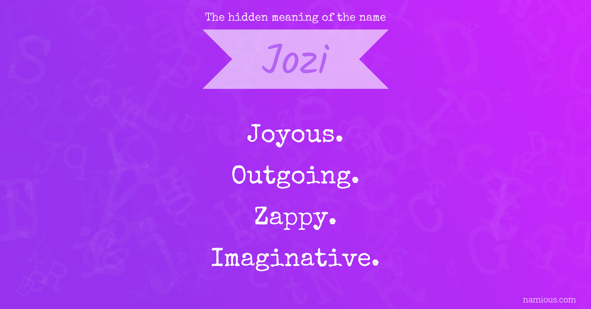 The hidden meaning of the name Jozi