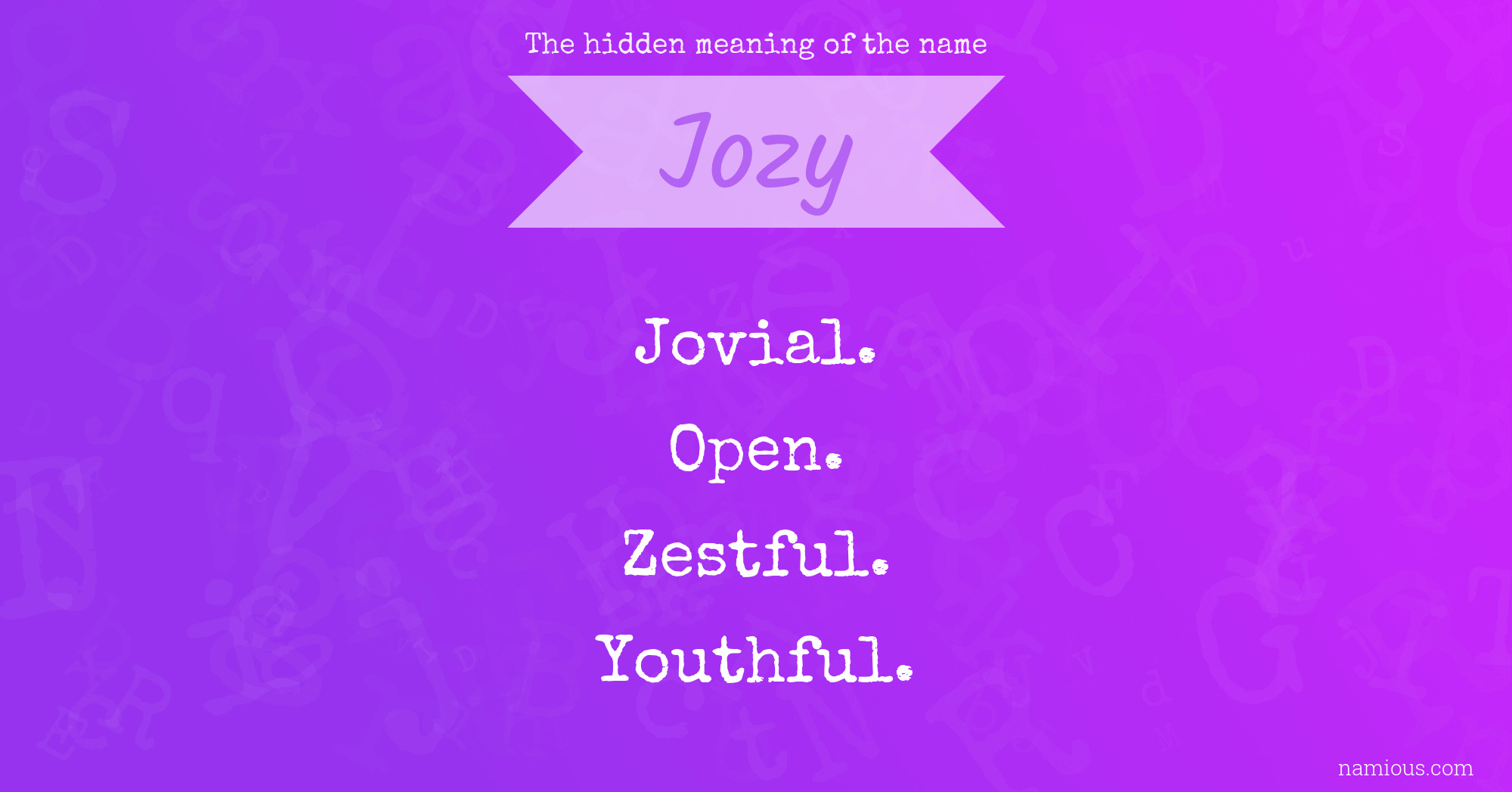 The hidden meaning of the name Jozy