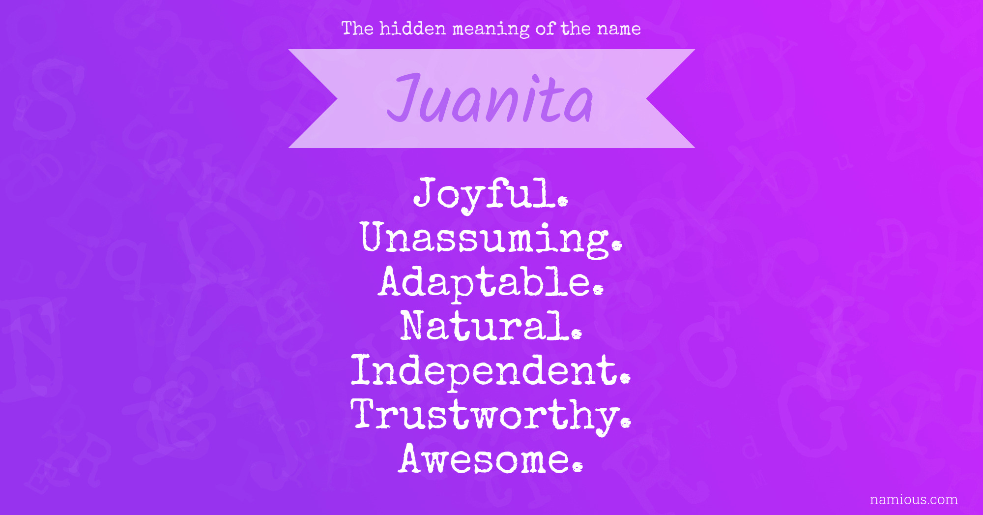 The hidden meaning of the name Juanita