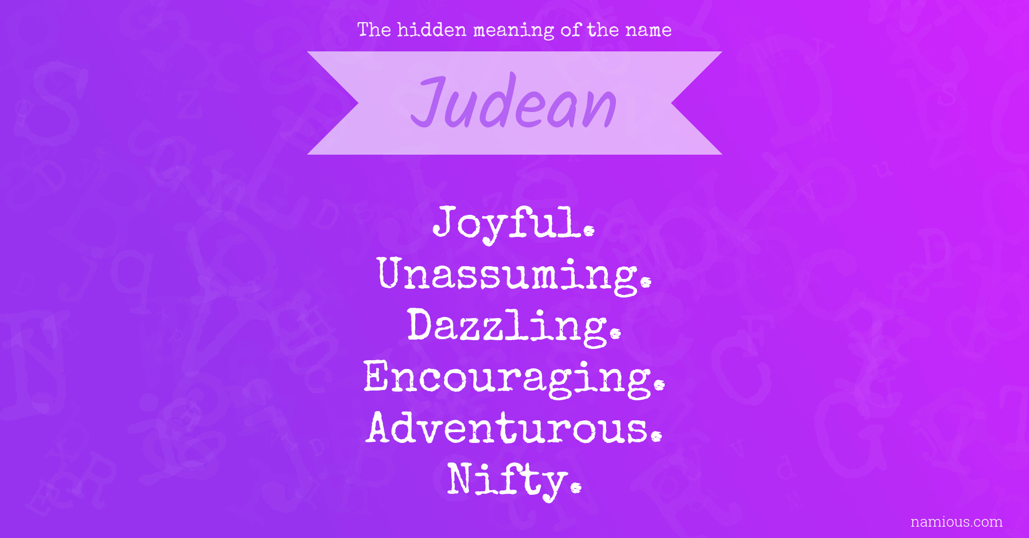 The hidden meaning of the name Judean