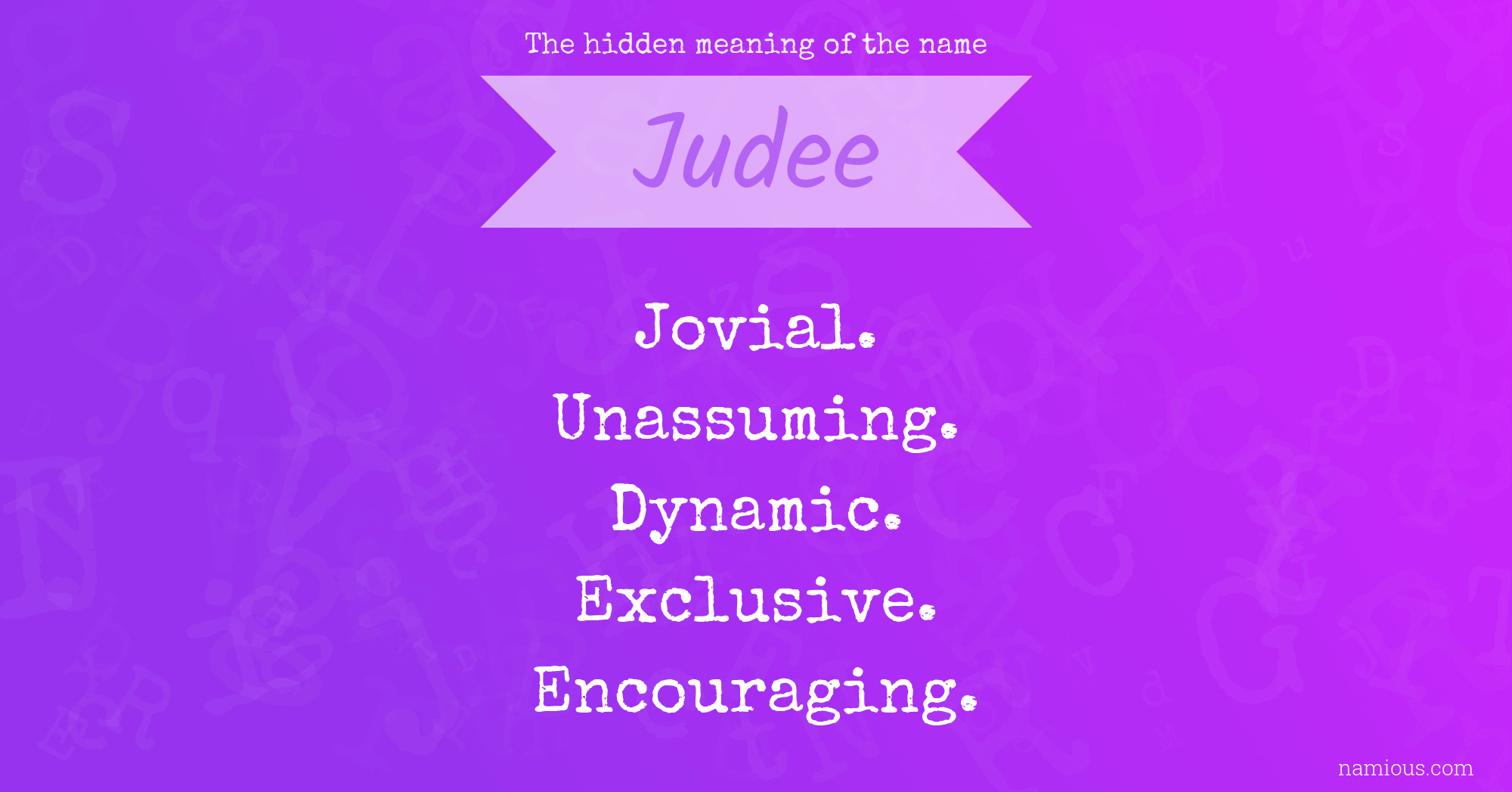 The hidden meaning of the name Judee