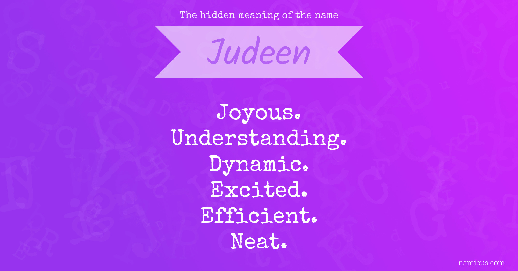 The hidden meaning of the name Judeen