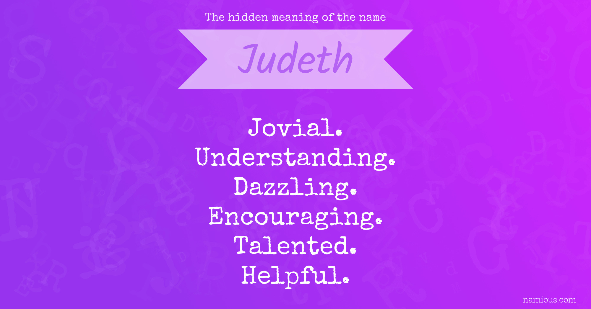 The hidden meaning of the name Judeth