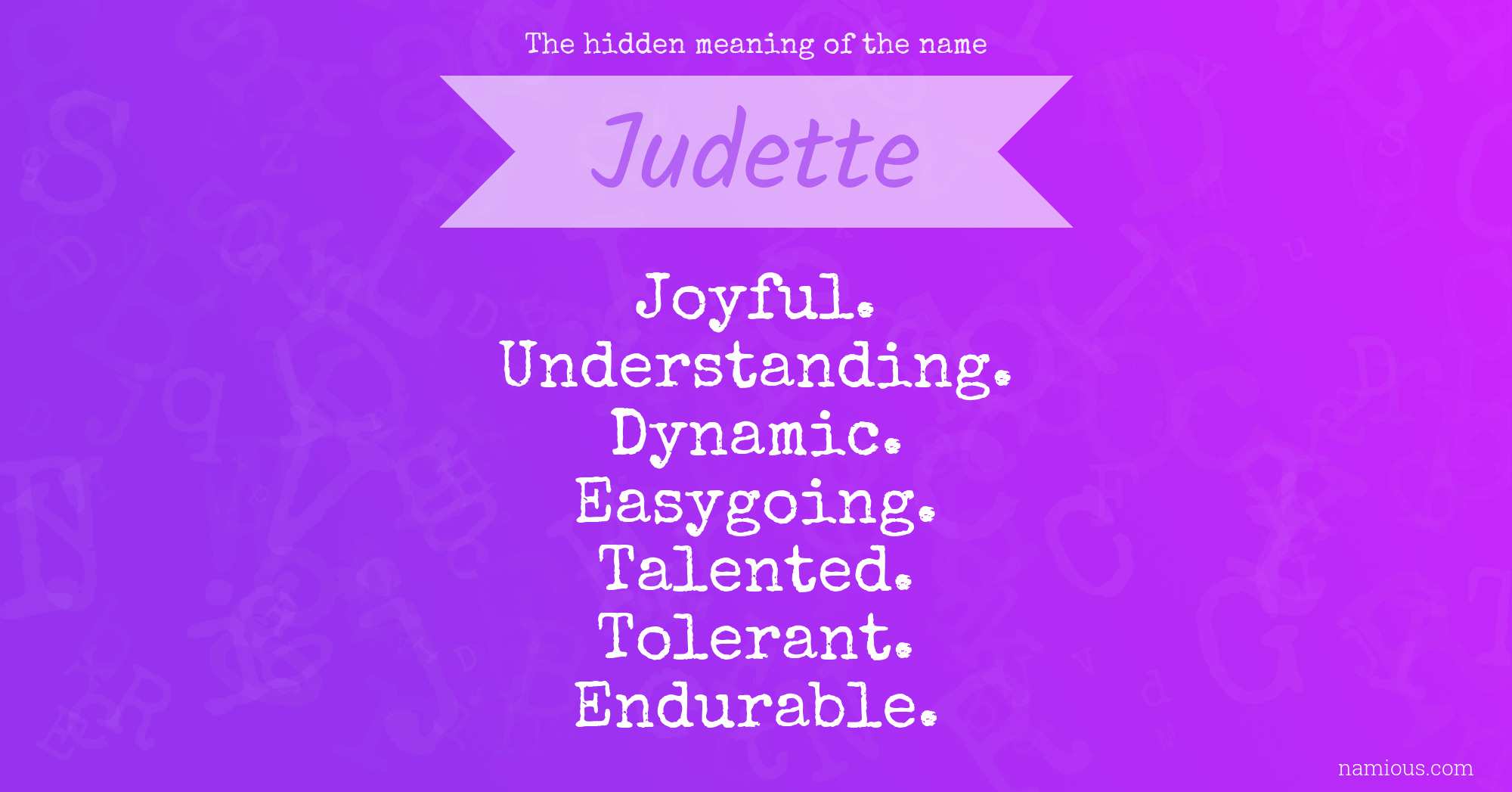 The hidden meaning of the name Judette