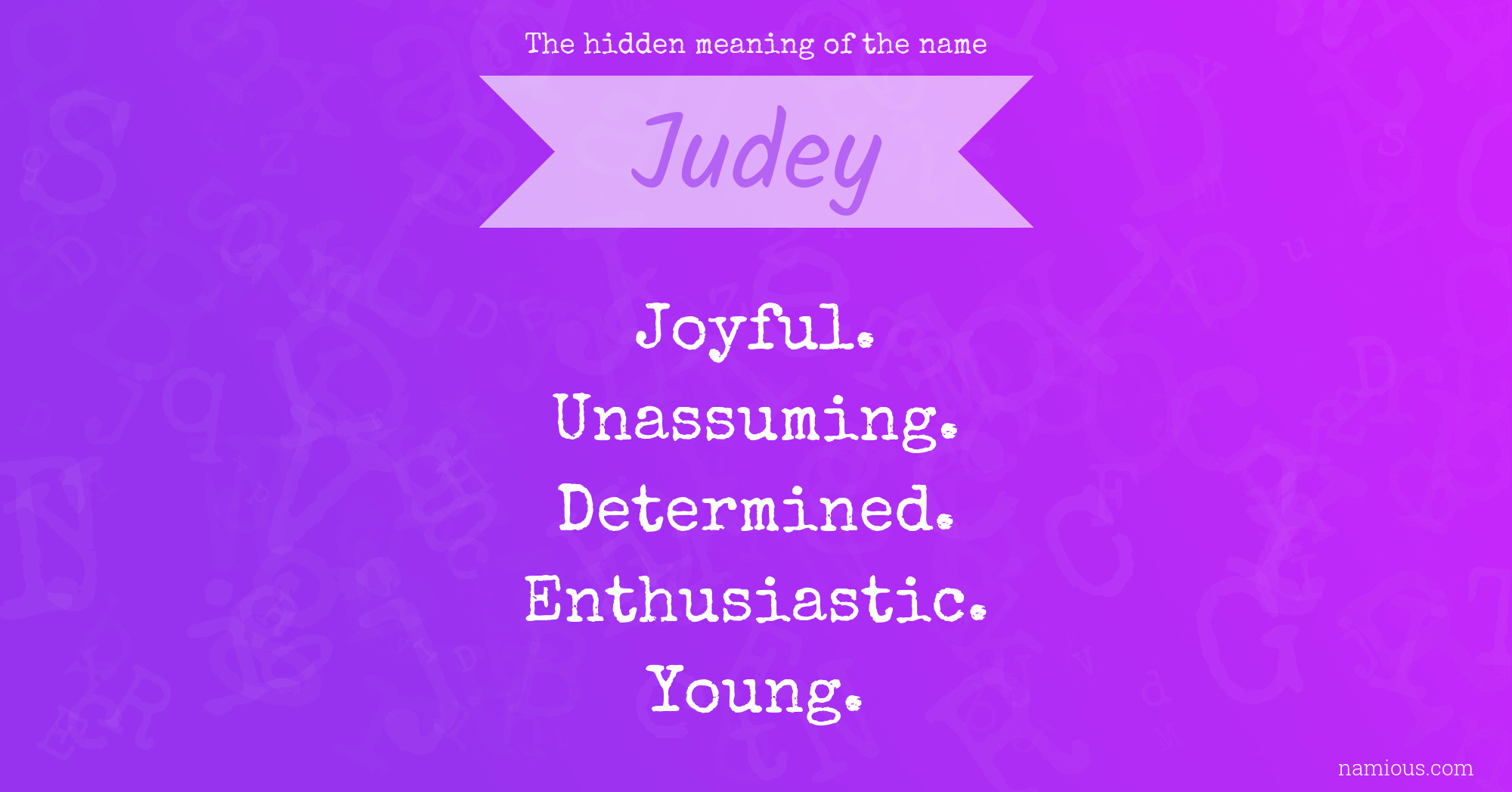 The hidden meaning of the name Judey