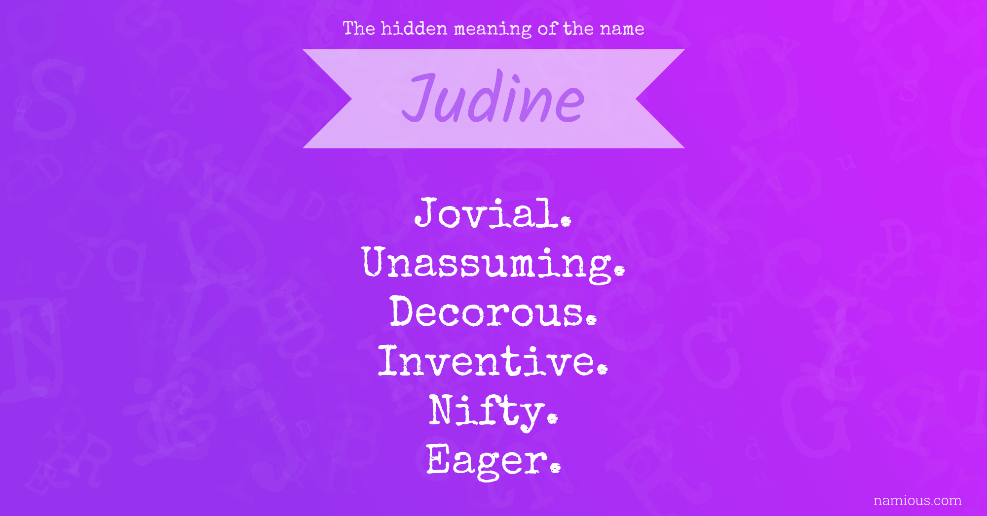 The hidden meaning of the name Judine