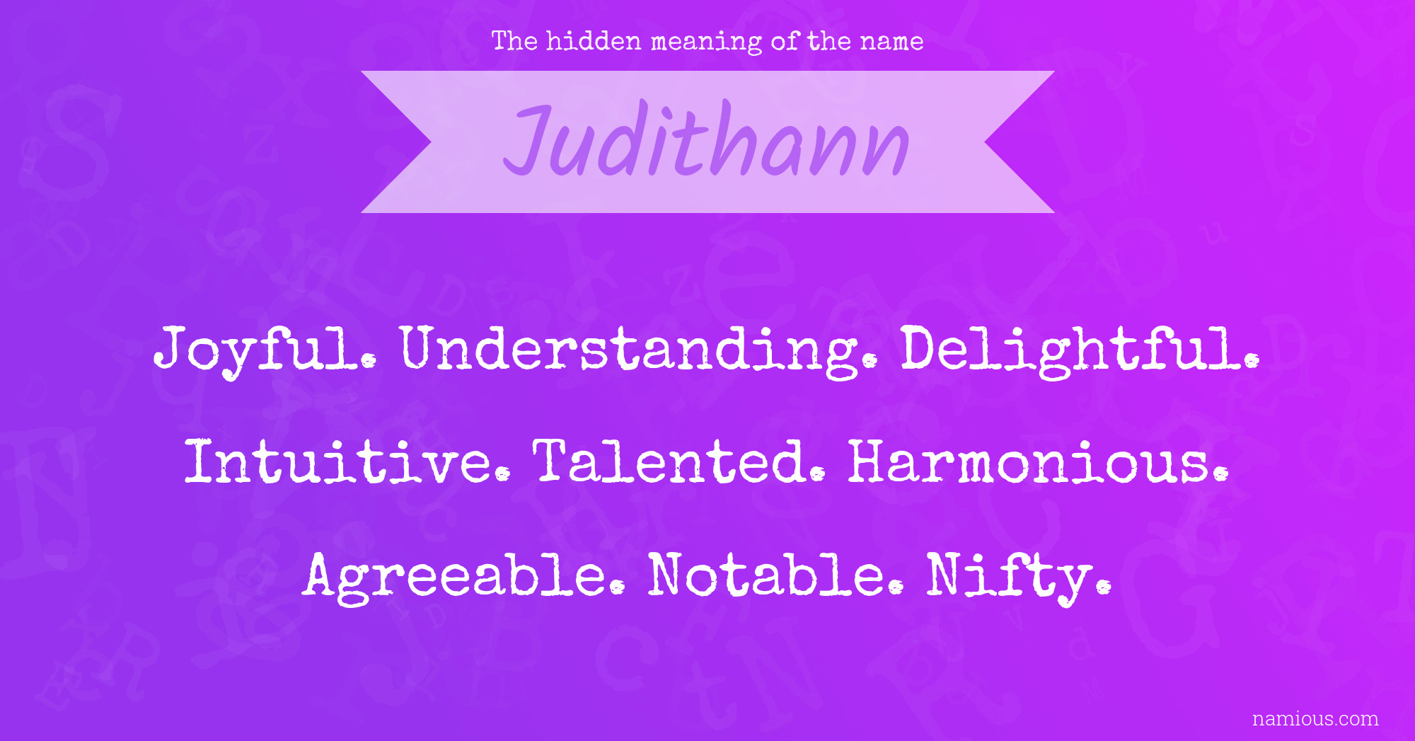 The hidden meaning of the name Judithann