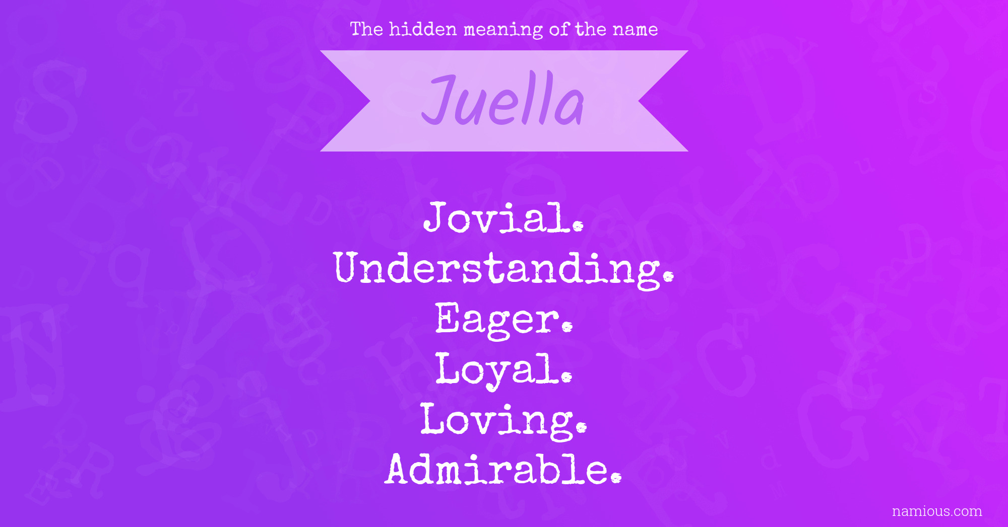 The hidden meaning of the name Juella