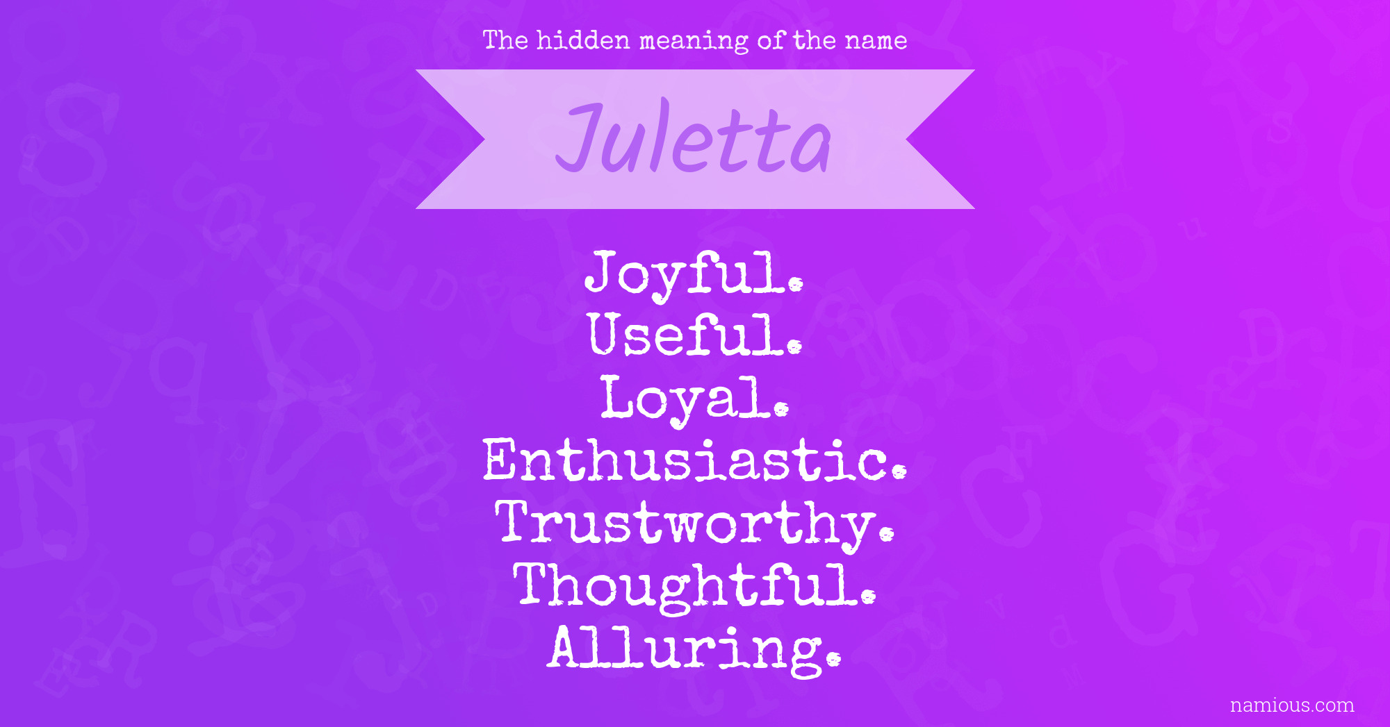 The hidden meaning of the name Juletta