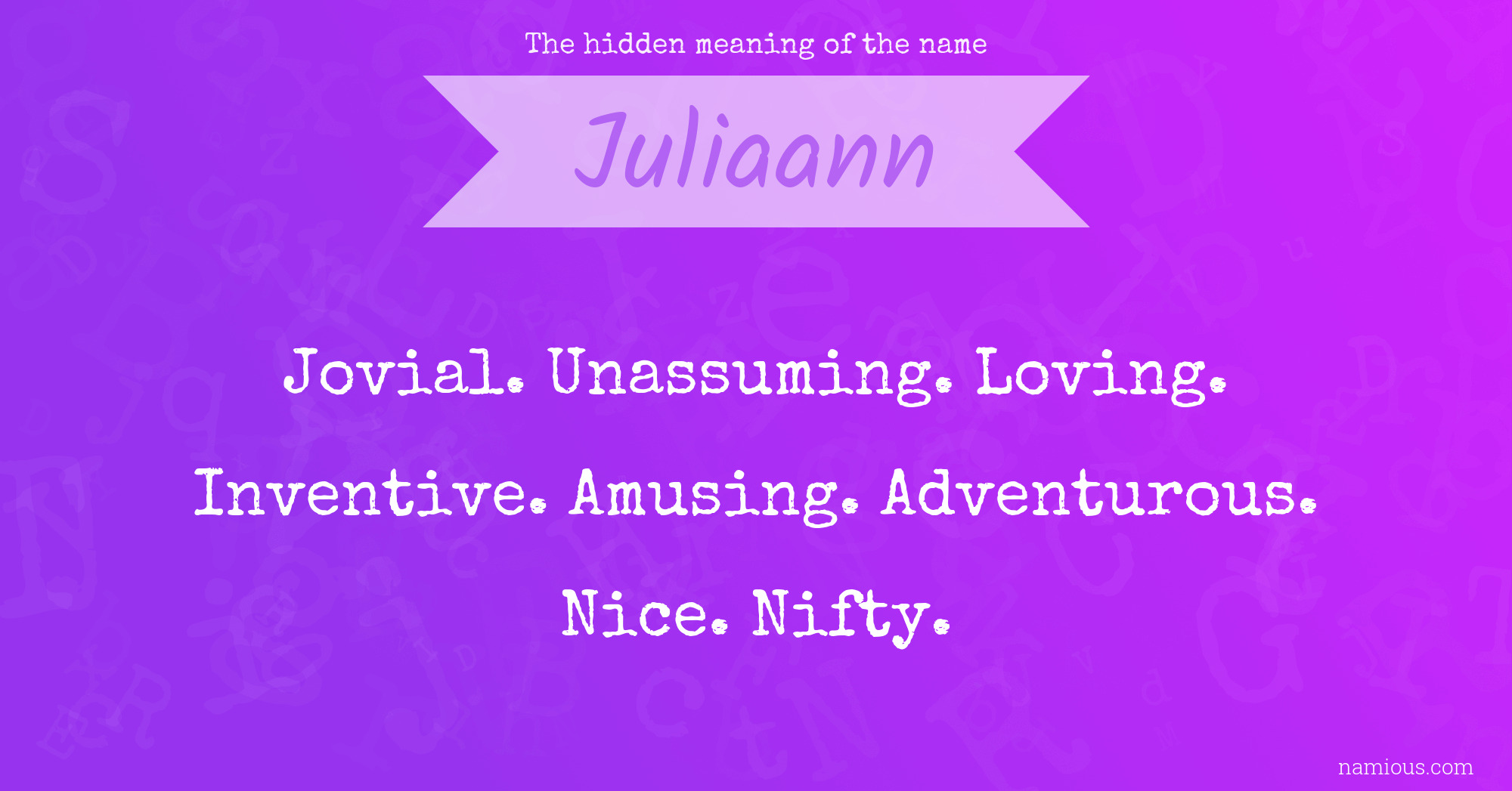 The hidden meaning of the name Juliaann