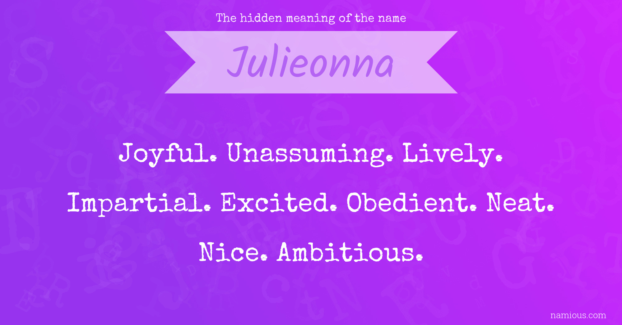 The hidden meaning of the name Julieonna