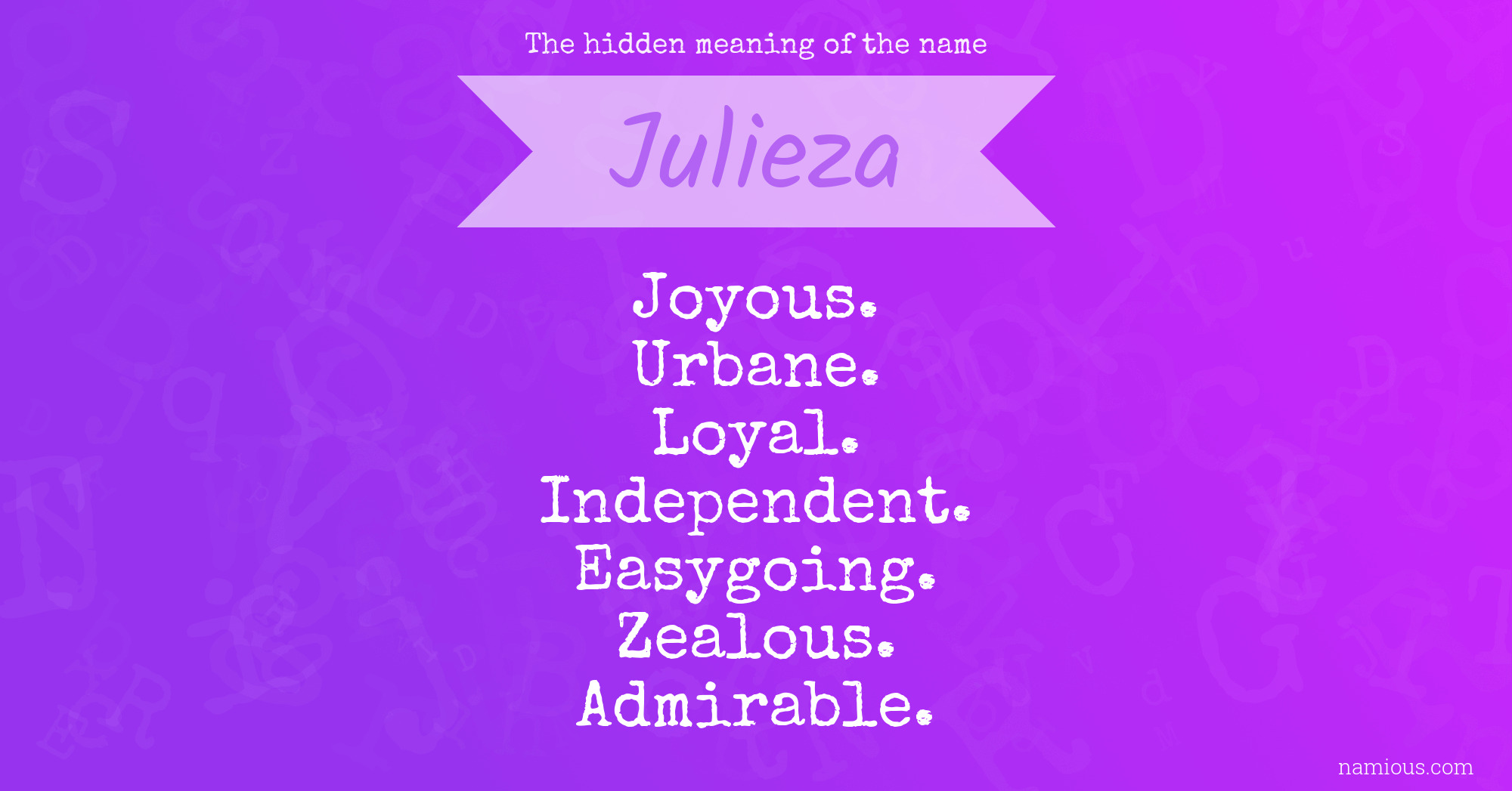 The hidden meaning of the name Julieza