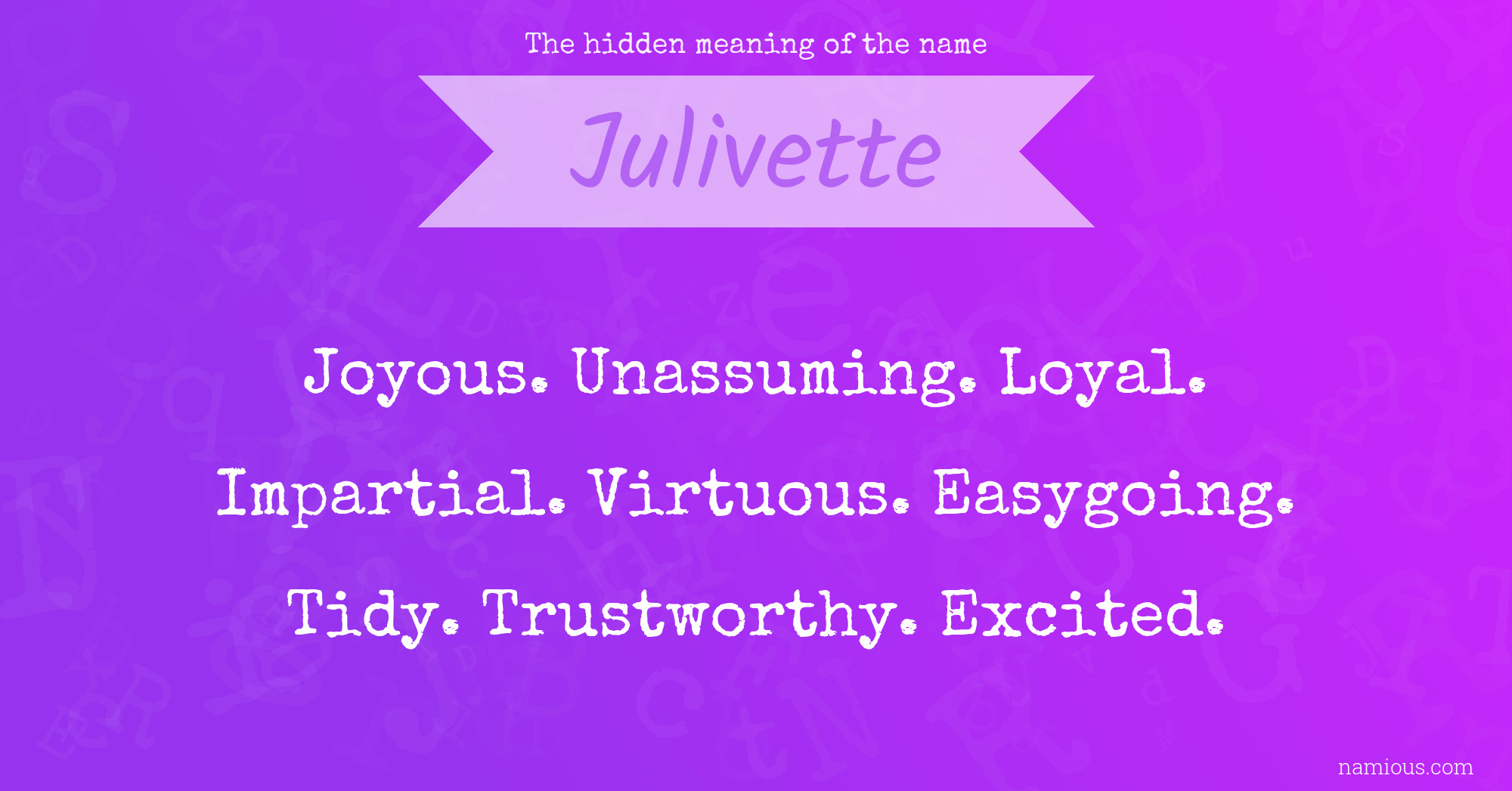 The hidden meaning of the name Julivette