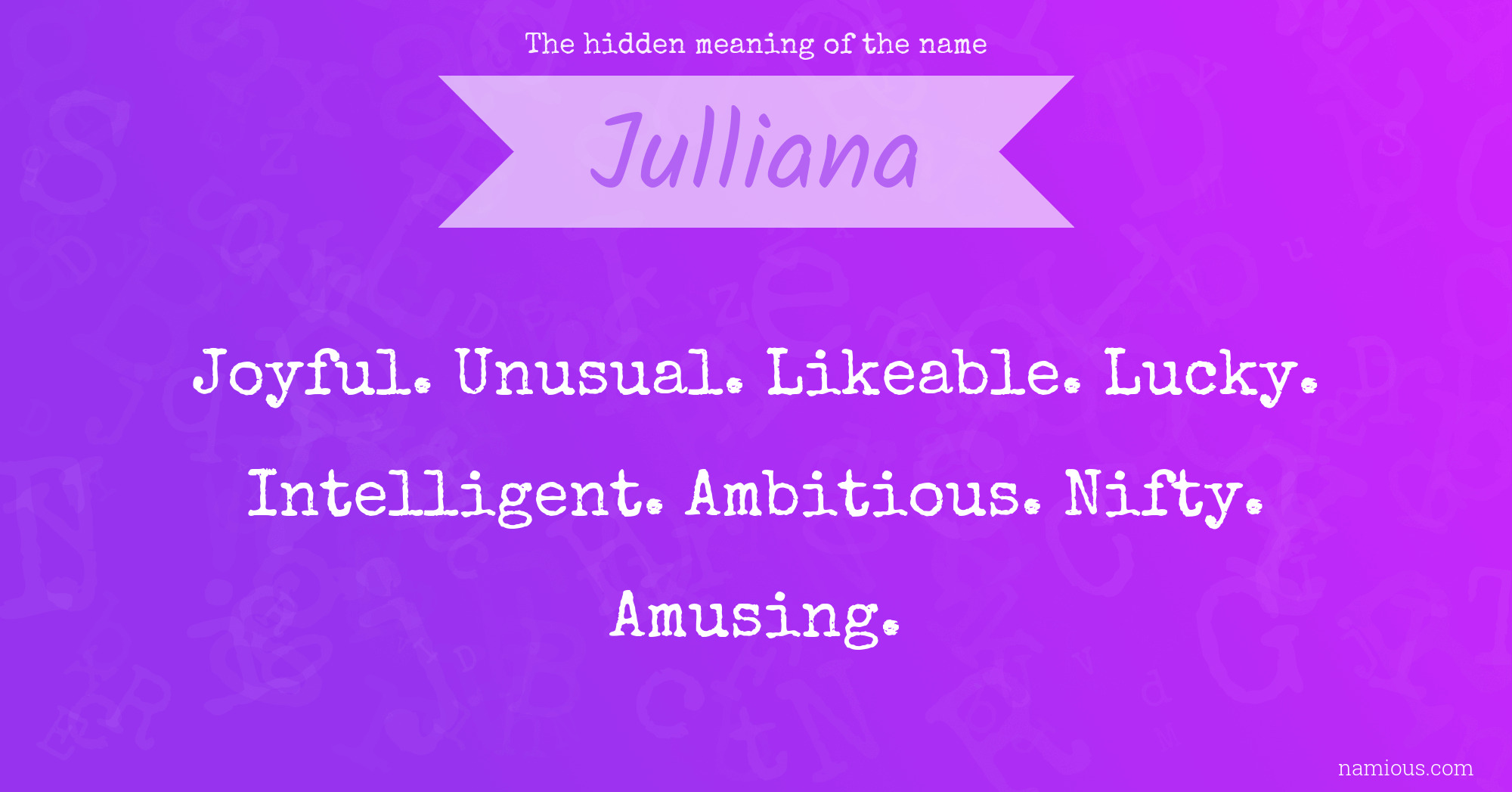 The hidden meaning of the name Julliana