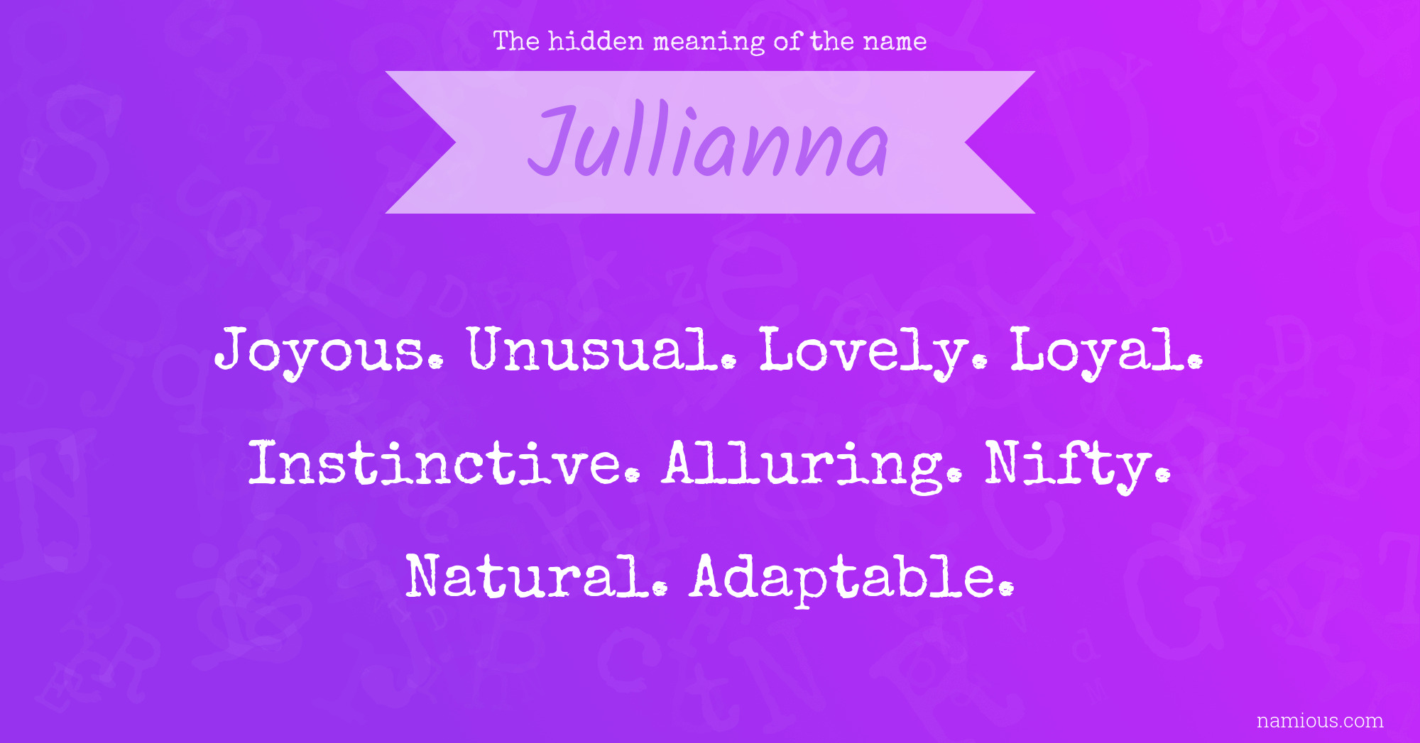 The hidden meaning of the name Jullianna