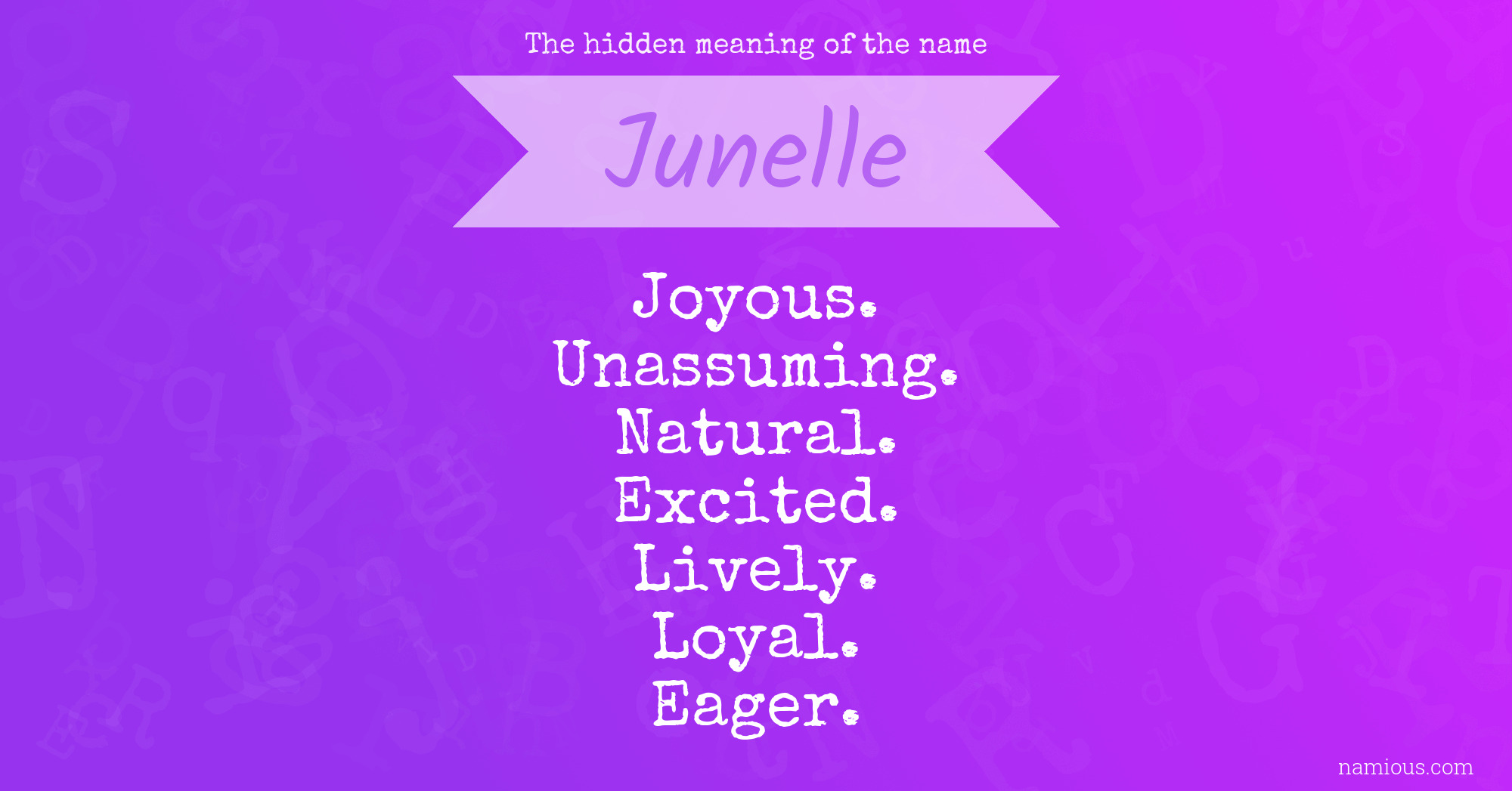 The hidden meaning of the name Junelle