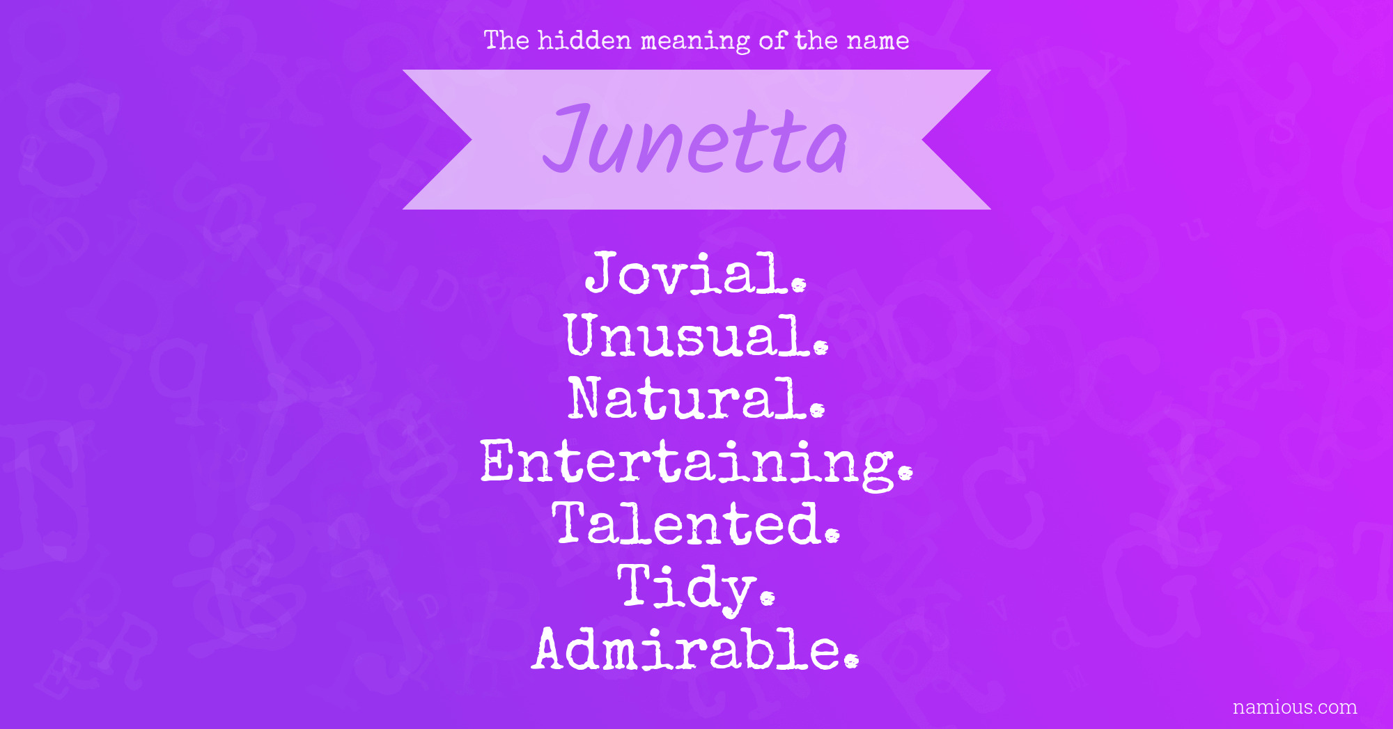 The hidden meaning of the name Junetta