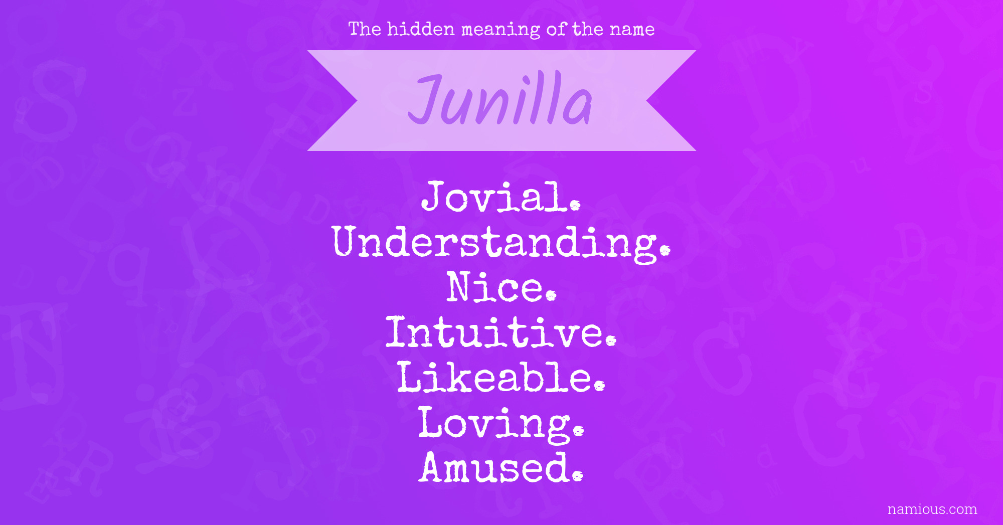 The hidden meaning of the name Junilla