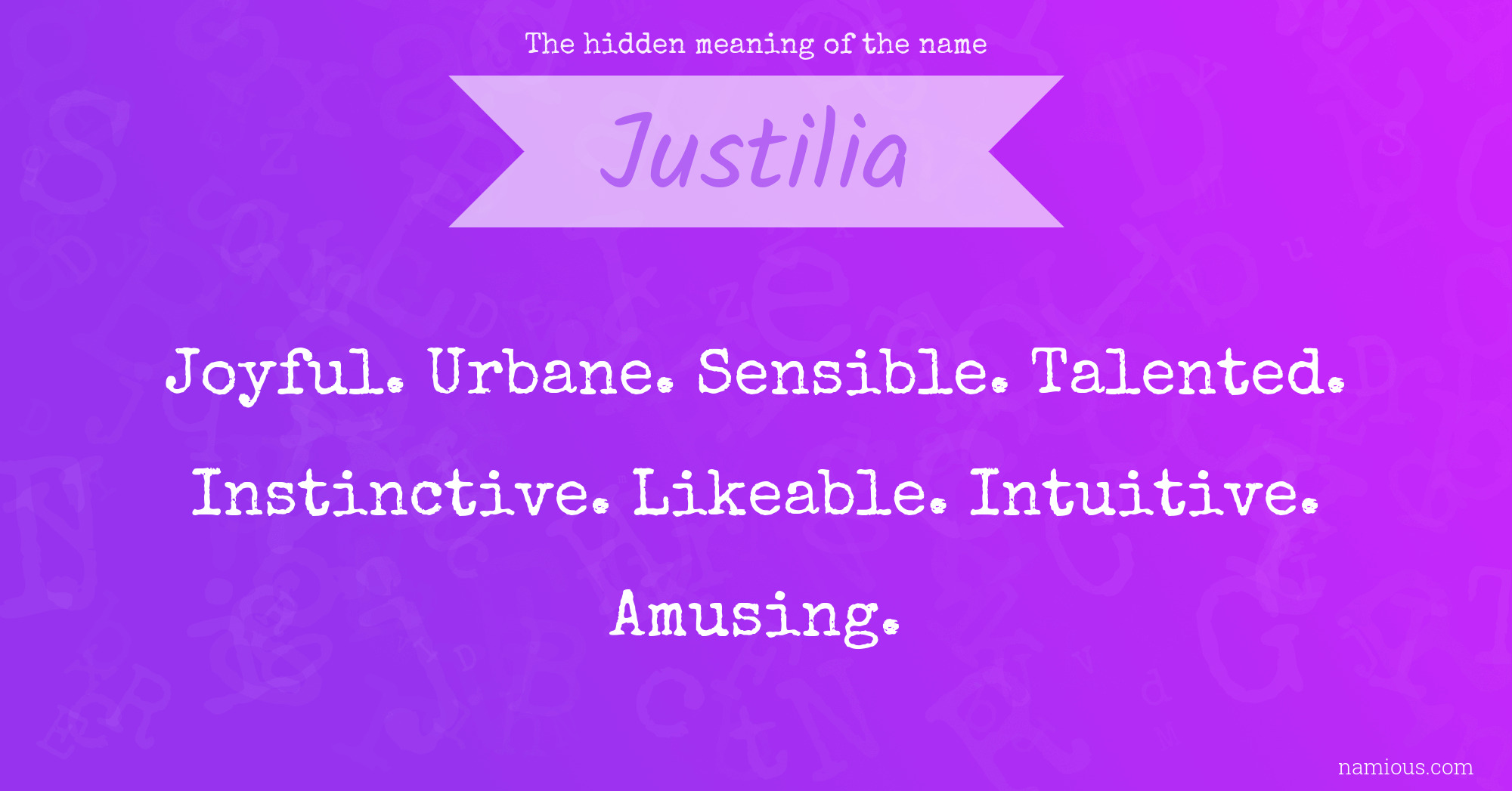 The hidden meaning of the name Justilia