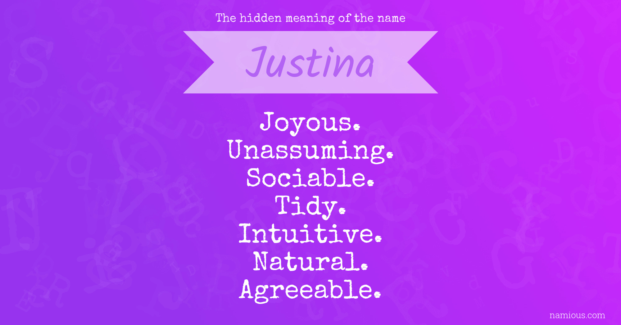 The hidden meaning of the name Justina